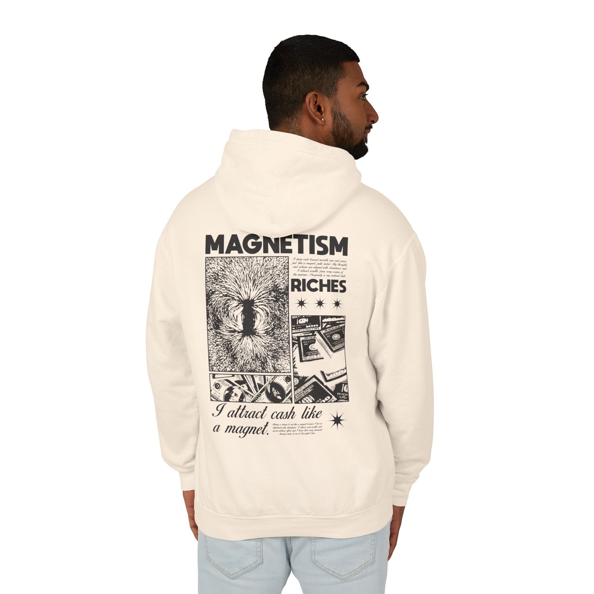 I Attract Cash Like A Magnet Hooded Sweatshirt