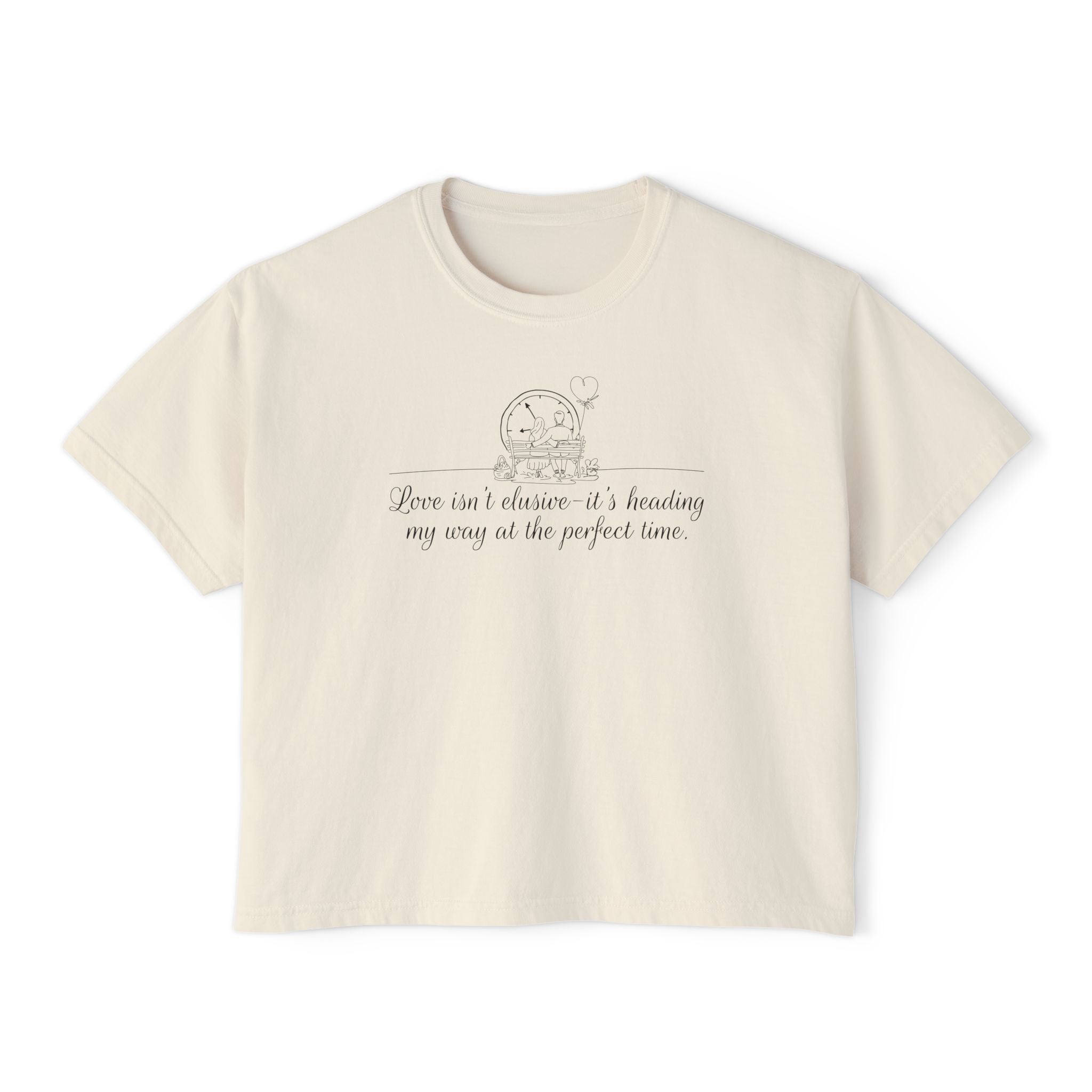 Love Isn't Elusive It's Heading my Way Unisex Cropped Boxy Tee