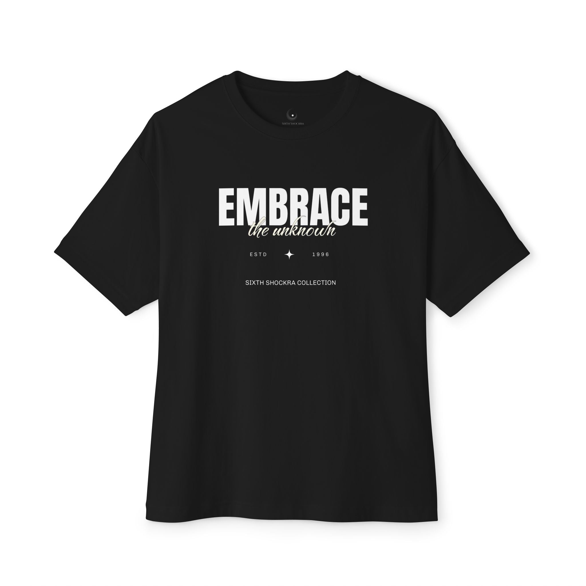 Embrace The Unknown