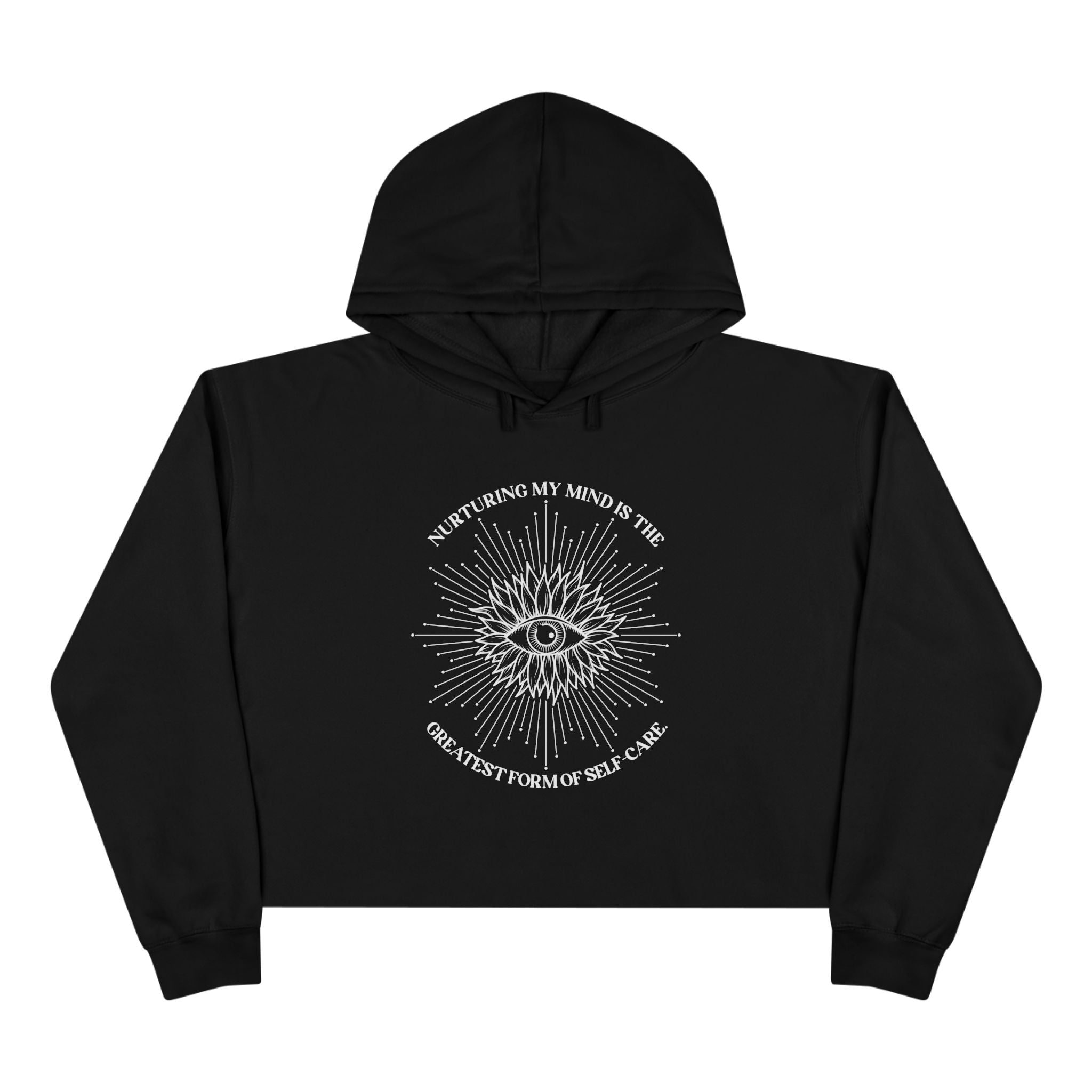 Nurturing my mind is the greatest form of self-care Unisex Crop Hoodie