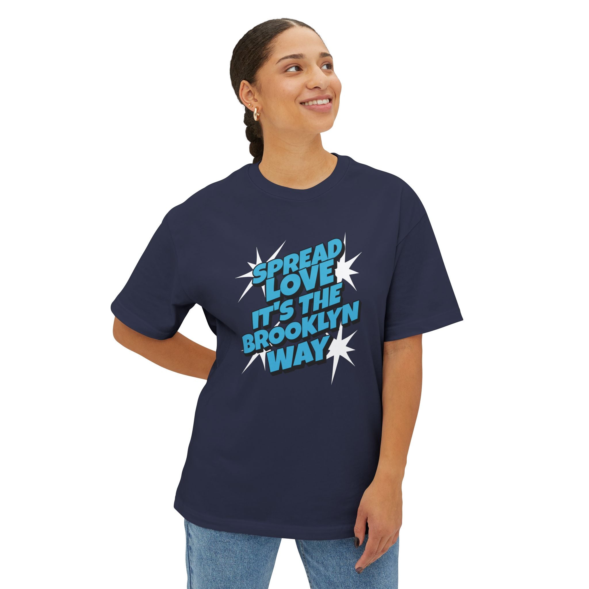 Spread Love It's The Brooklyn Way Oversized Tee