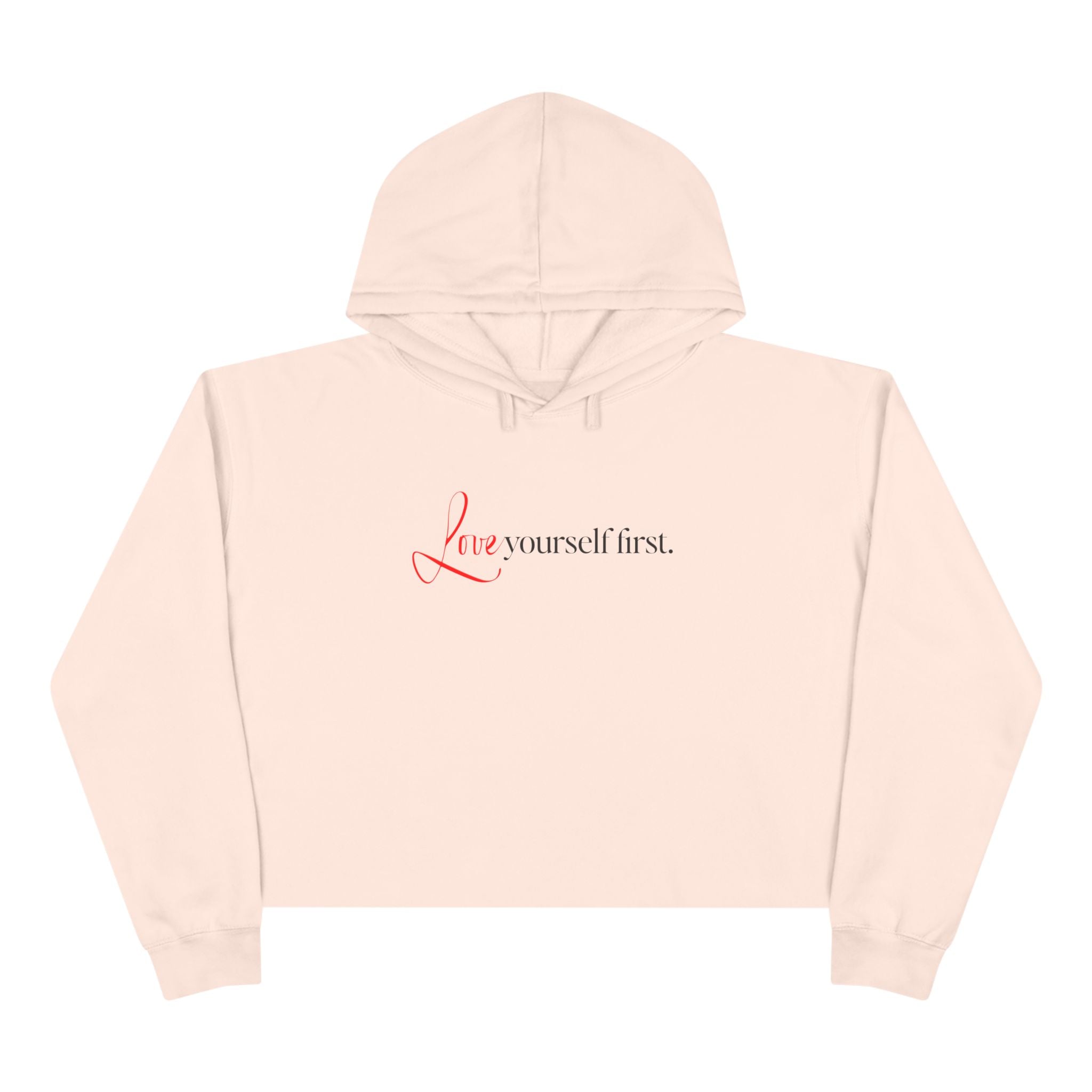 Love Yourself First Unisex Crop Hoodie