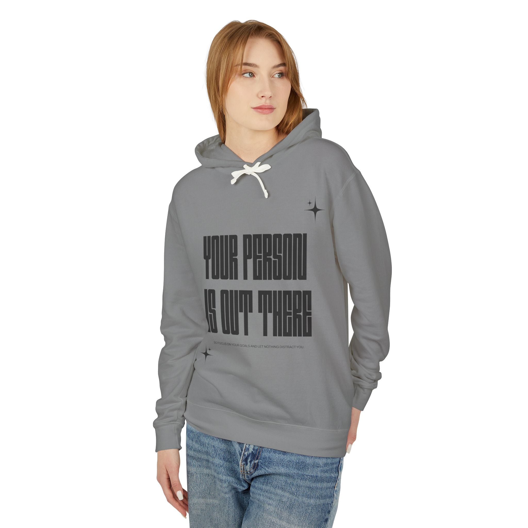Your Person Is Out There Hooded Sweatshirt