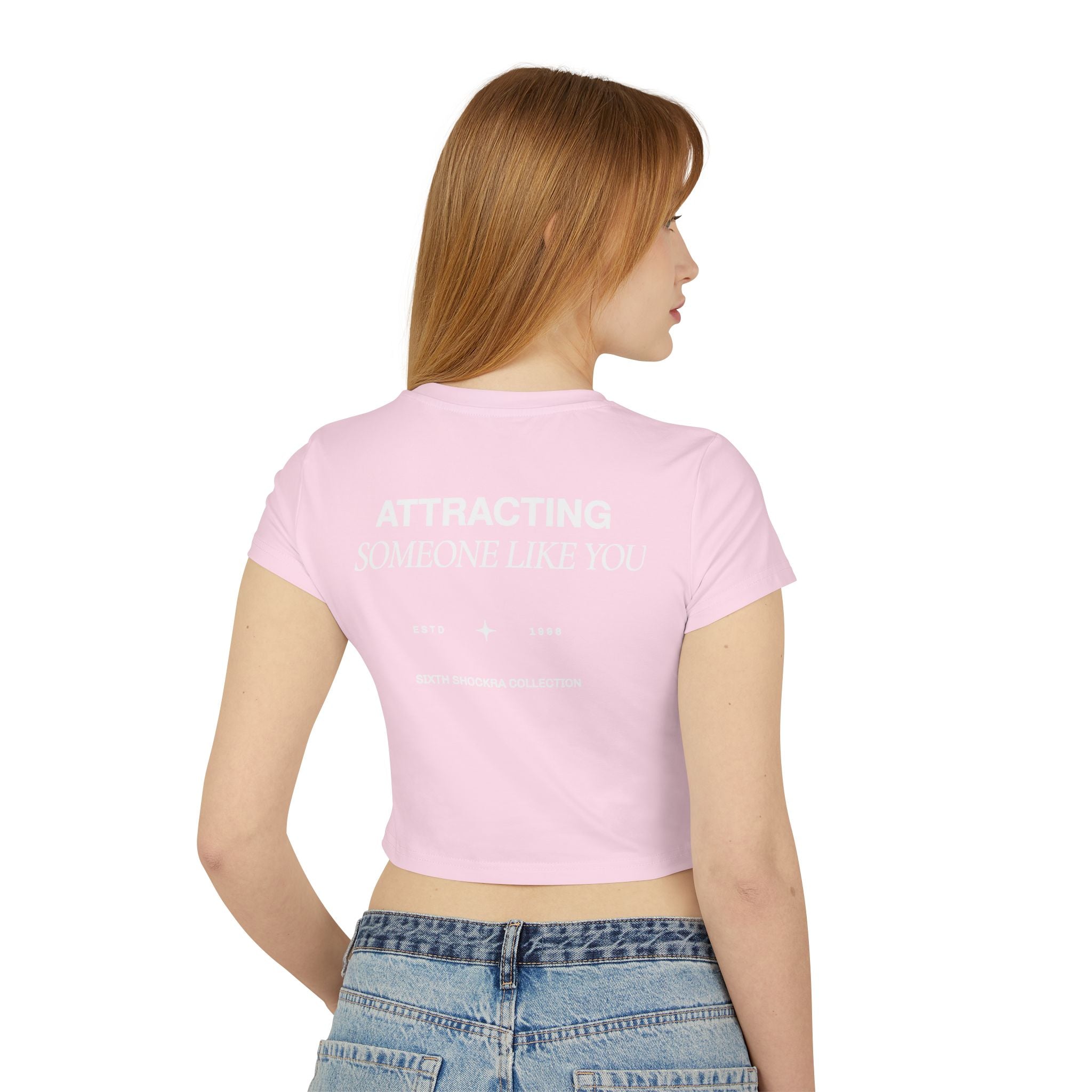 Attracting Someone Like You Tiny Tee