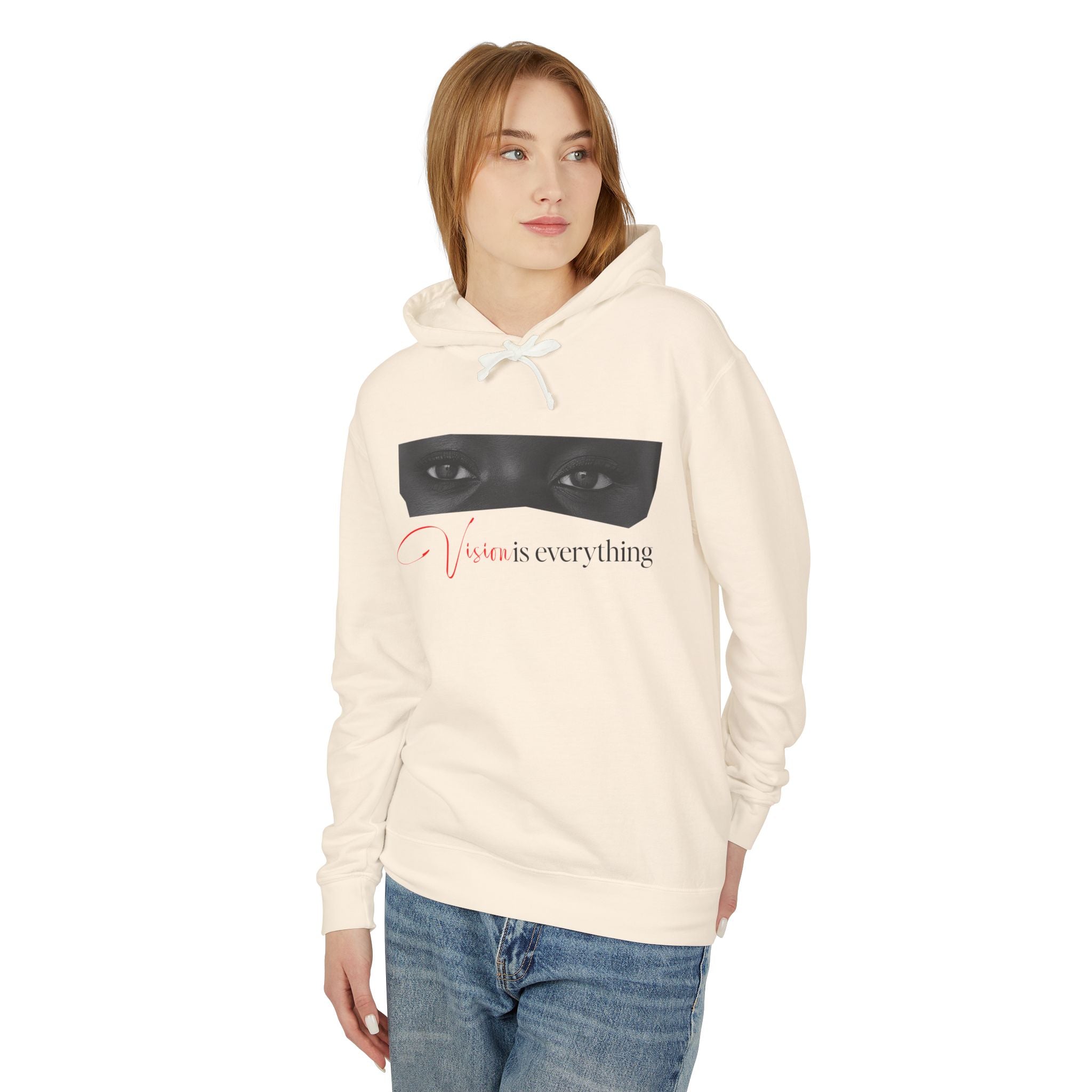 Vision Is Everything Hooded Sweatshirt