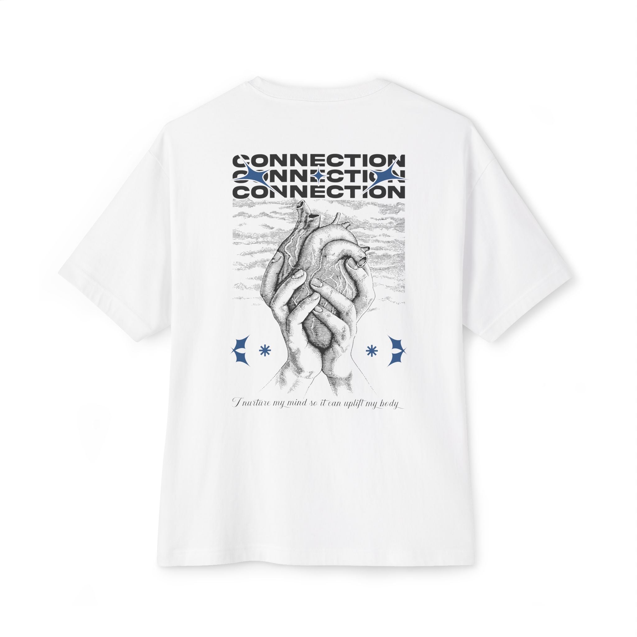 I nurture my mind so it can uplift my body Unisex Oversized Tee