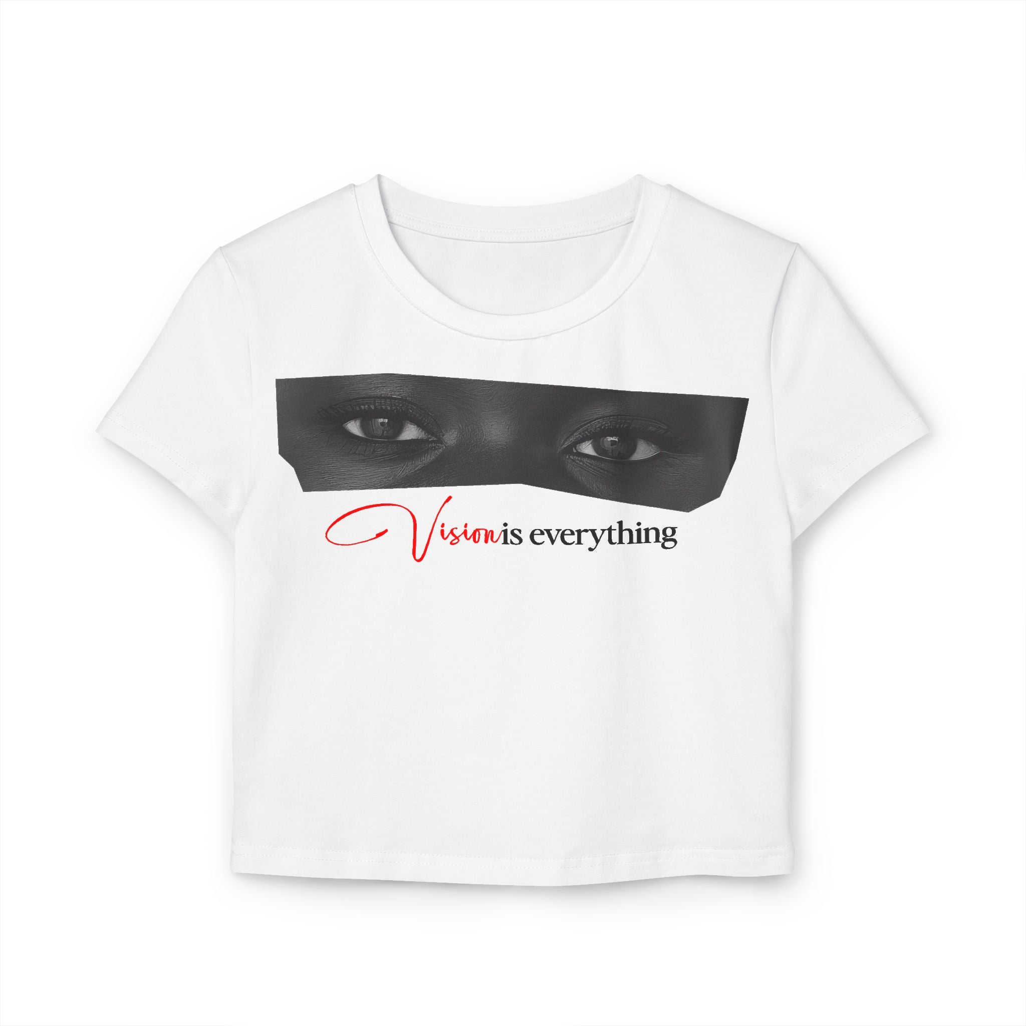 Vision Is Everything Tiny Tee
