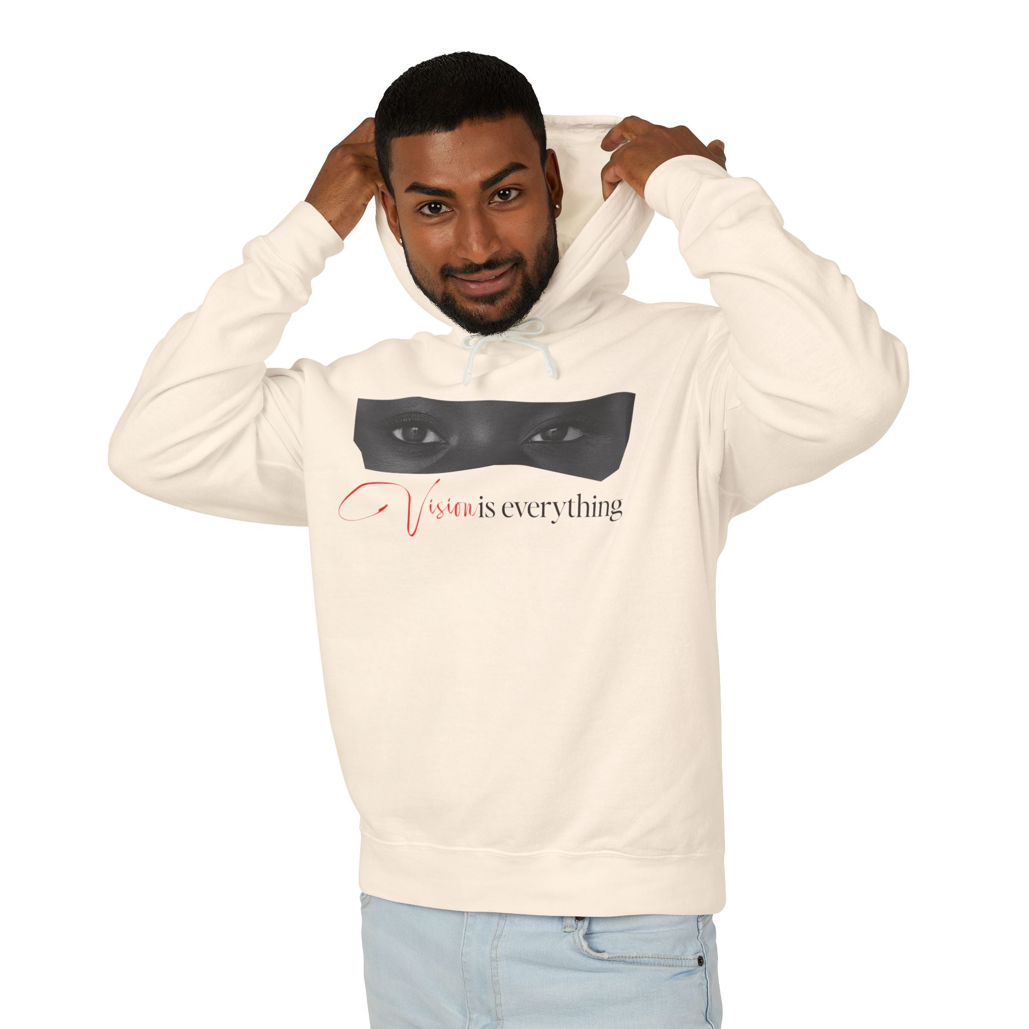 Vision Is Everything Hooded Sweatshirt