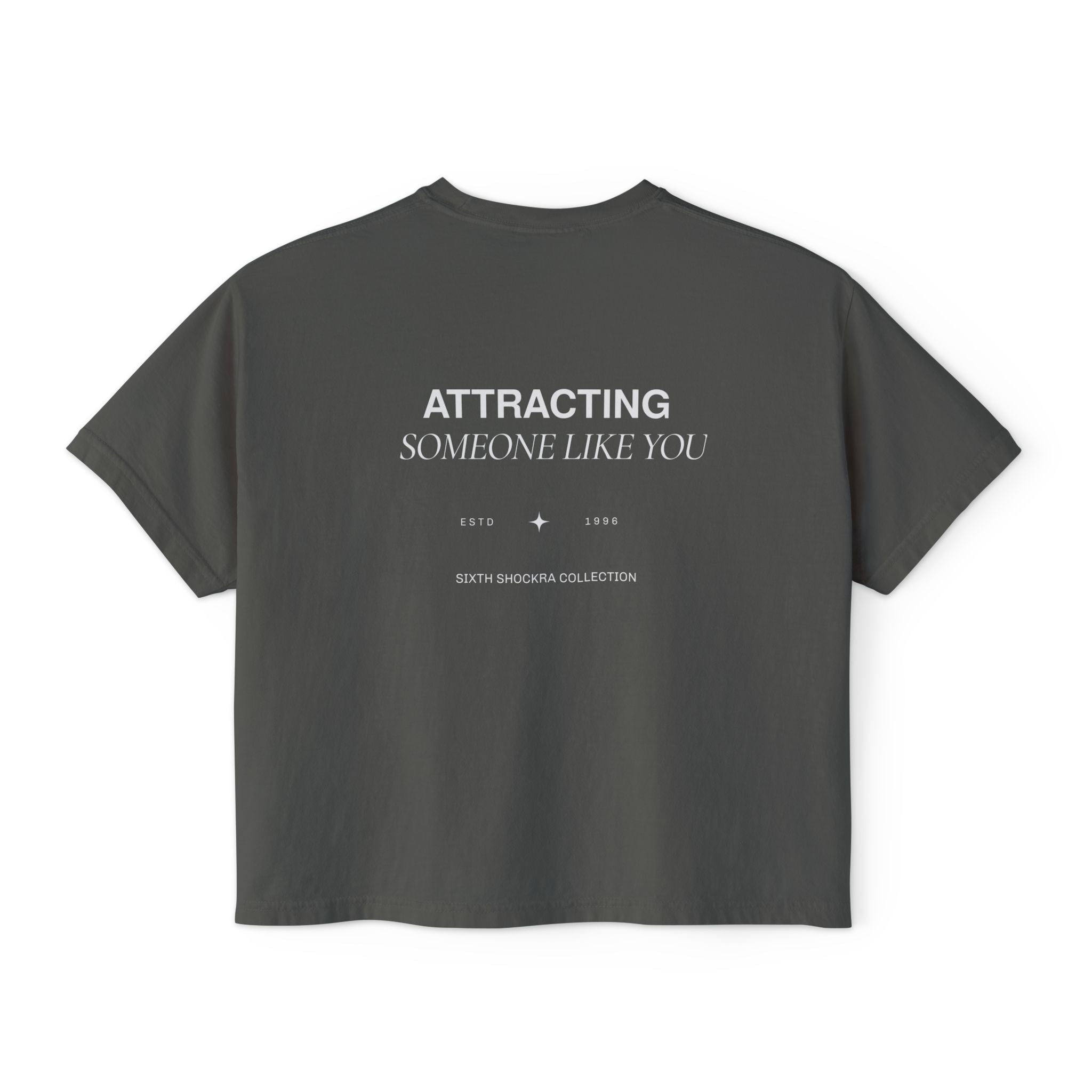 Attracting Someone Like You Unisex Cropped Boxy Tee