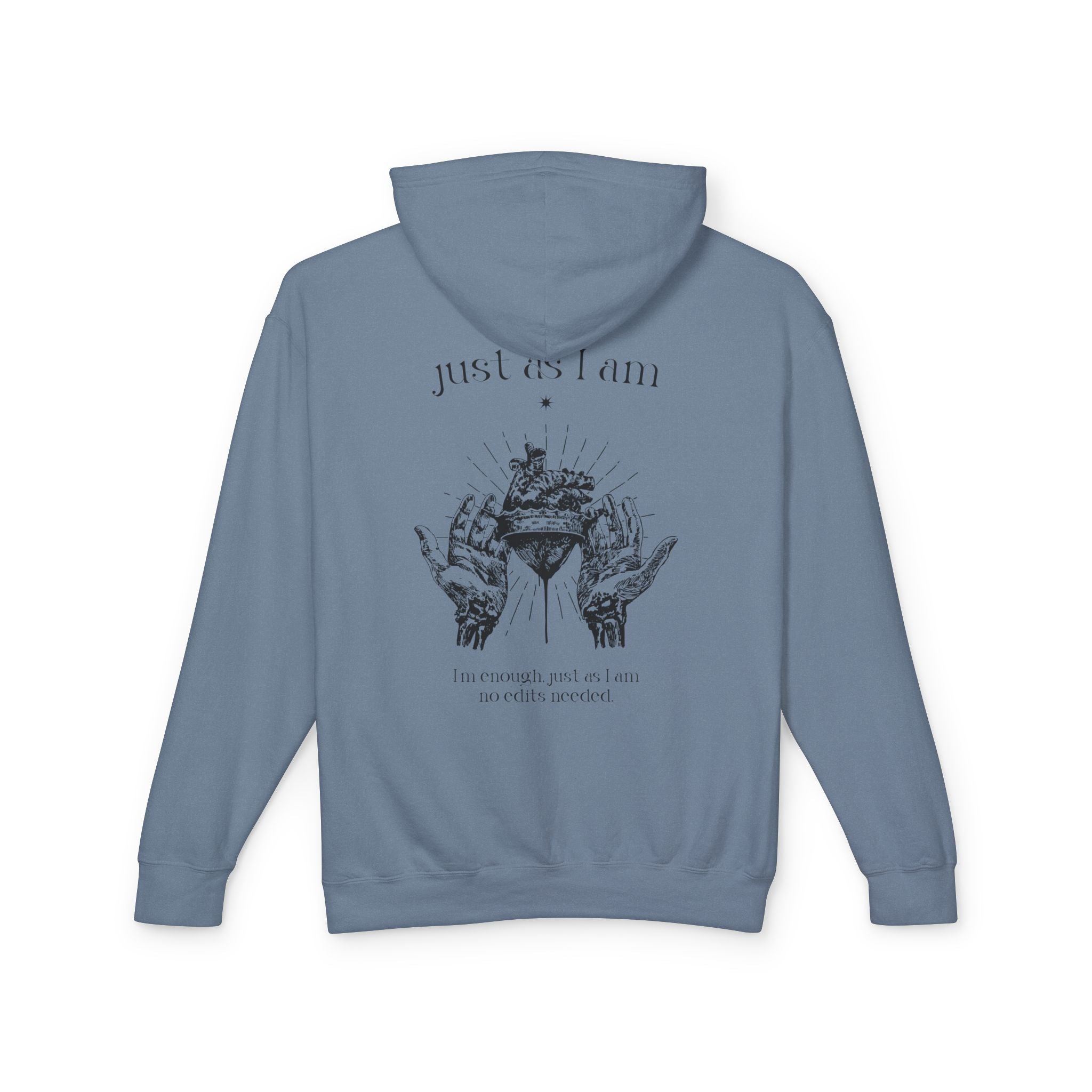 I’m enough, just as I am—no edits needed Hoodie