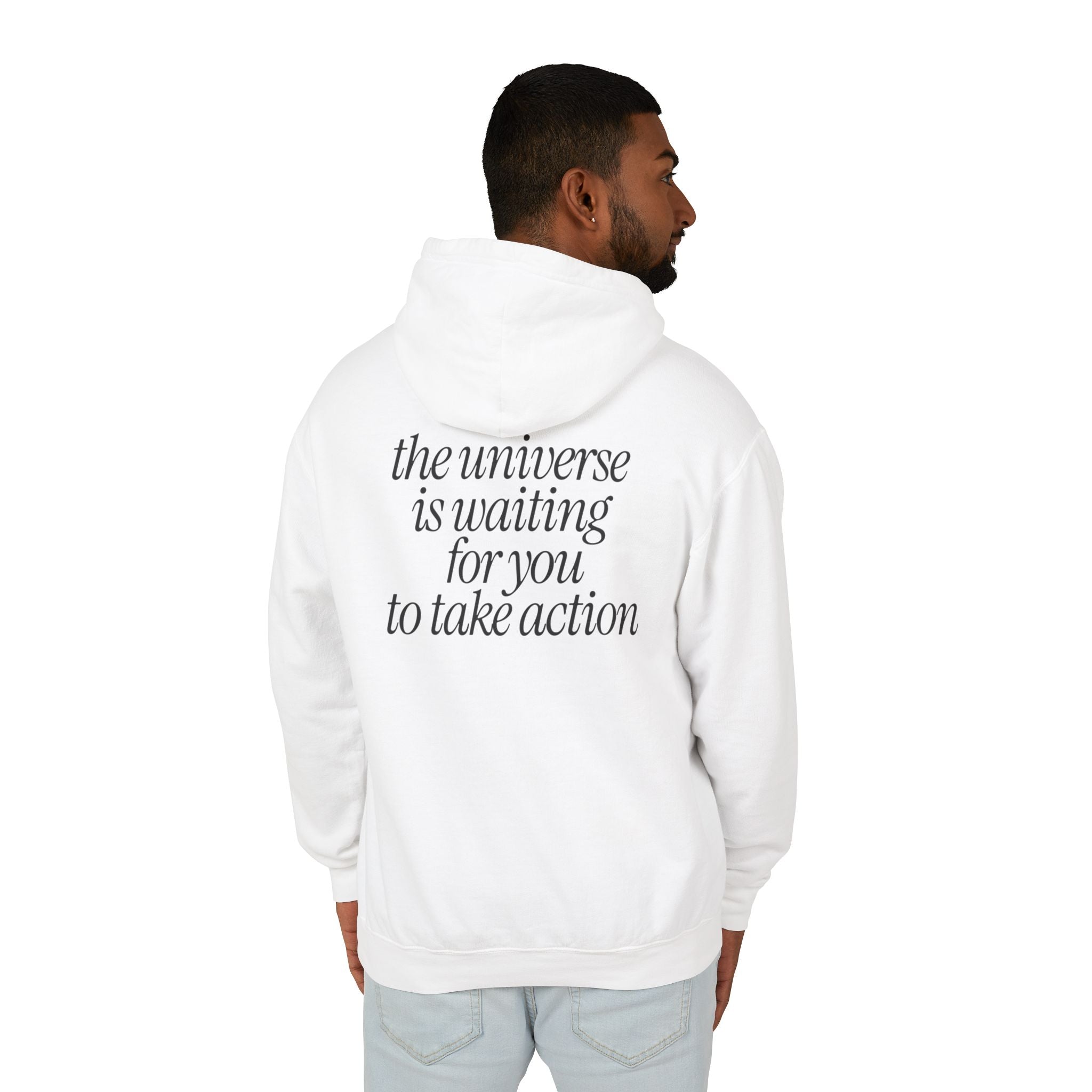 The Universe Is Waiting For You Hooded Sweatshirt