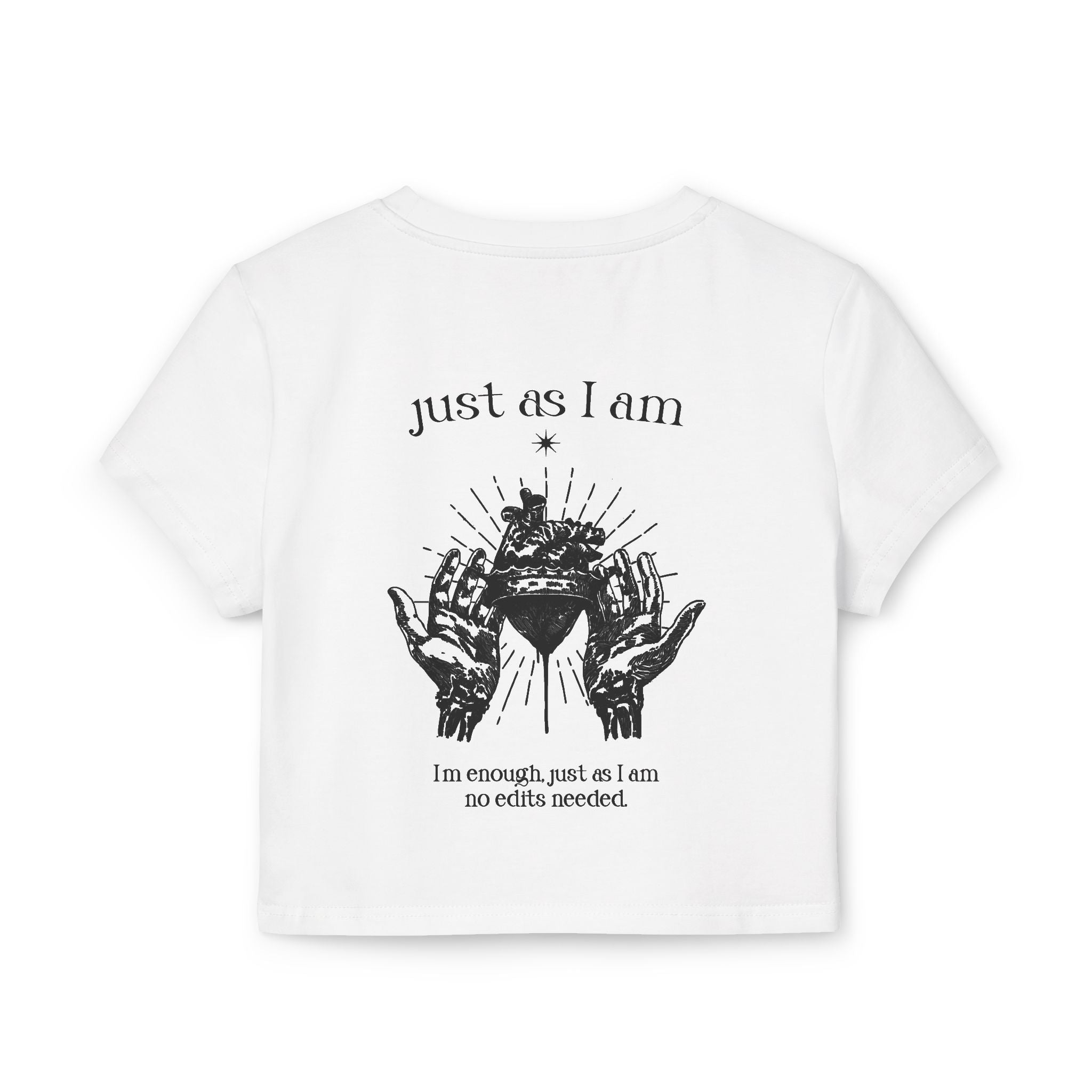 I’m enough, just as I am—no edits needed Tiny Tee