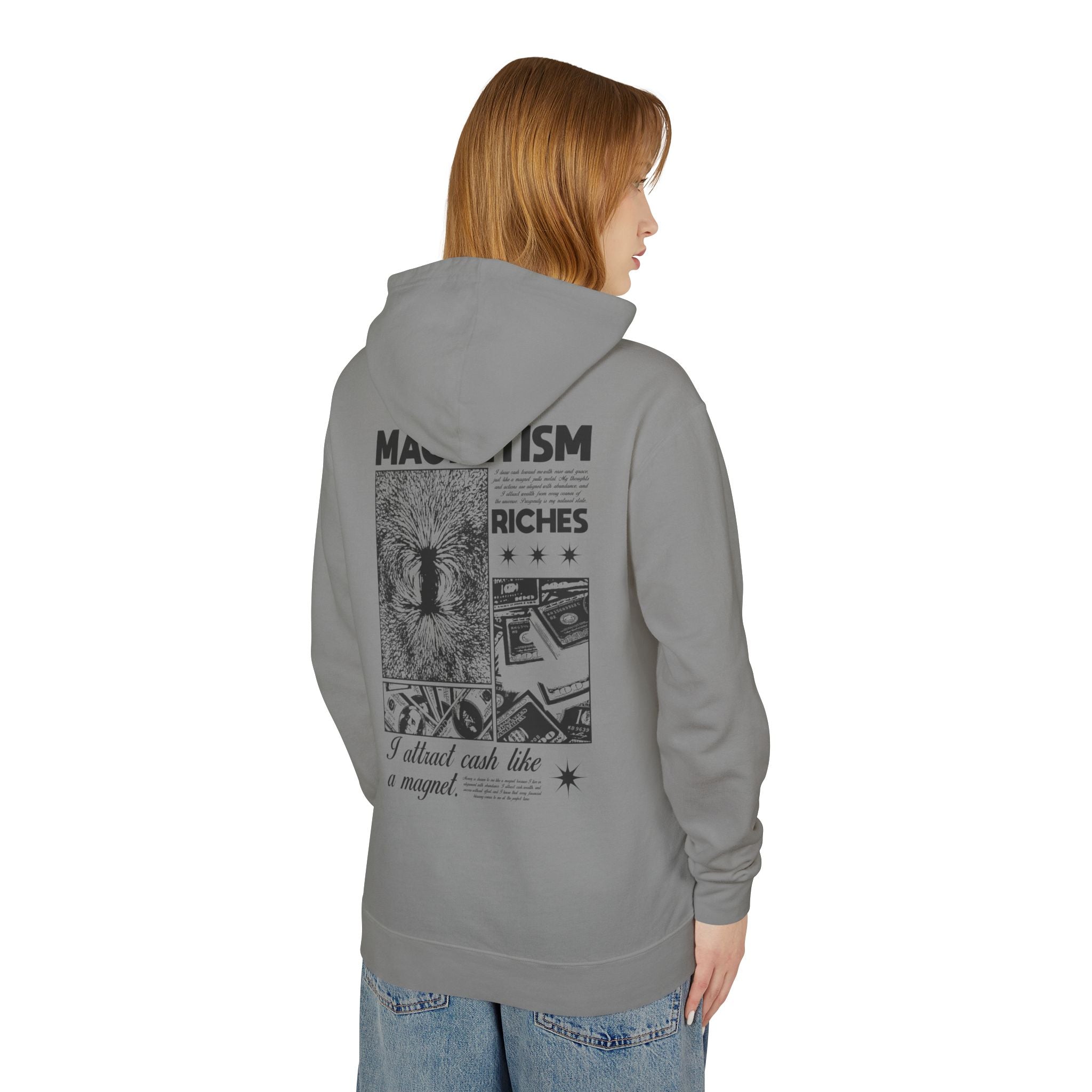 I Attract Cash Like A Magnet Hooded Sweatshirt