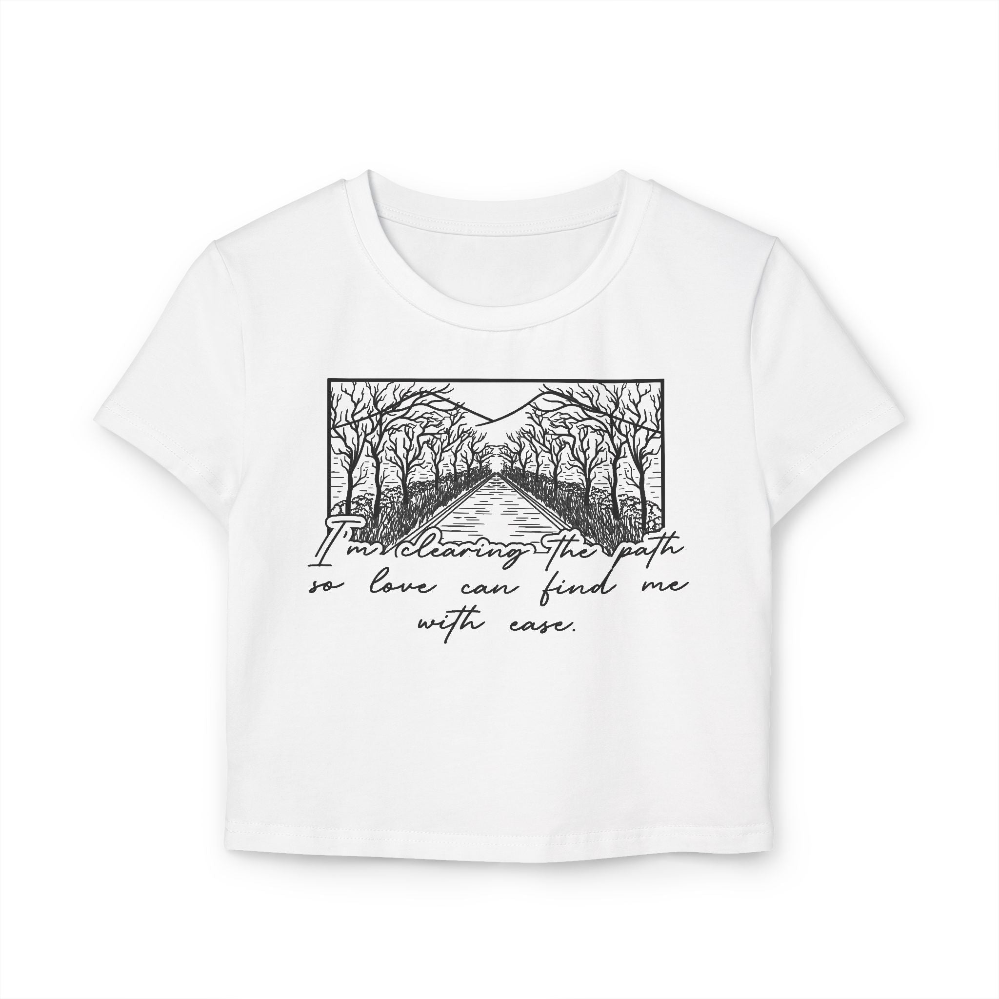 I'm Clearing the Path so Love Can Find Me Tiny Tee
