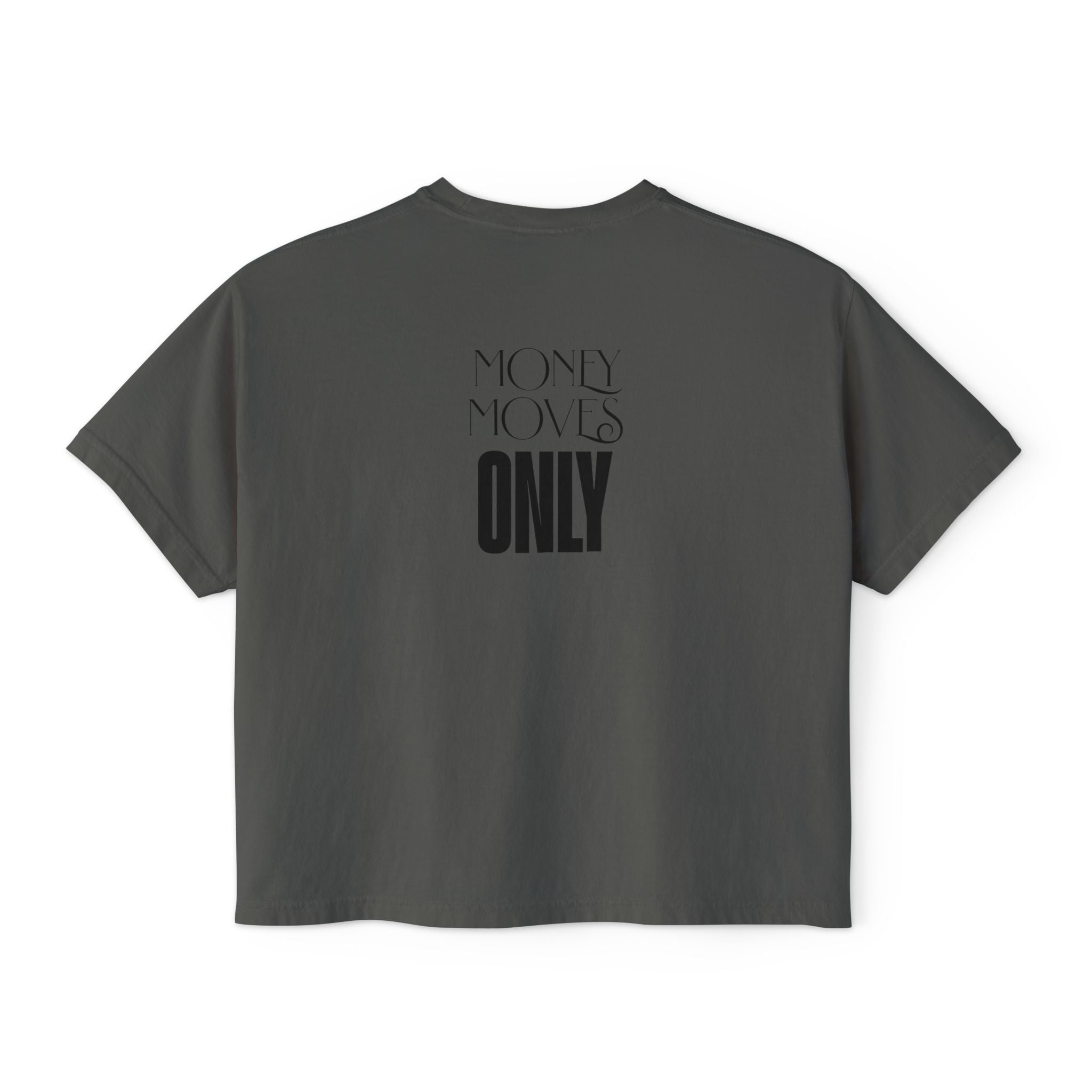 Money Moves Only unisex croppe Boxy Tee