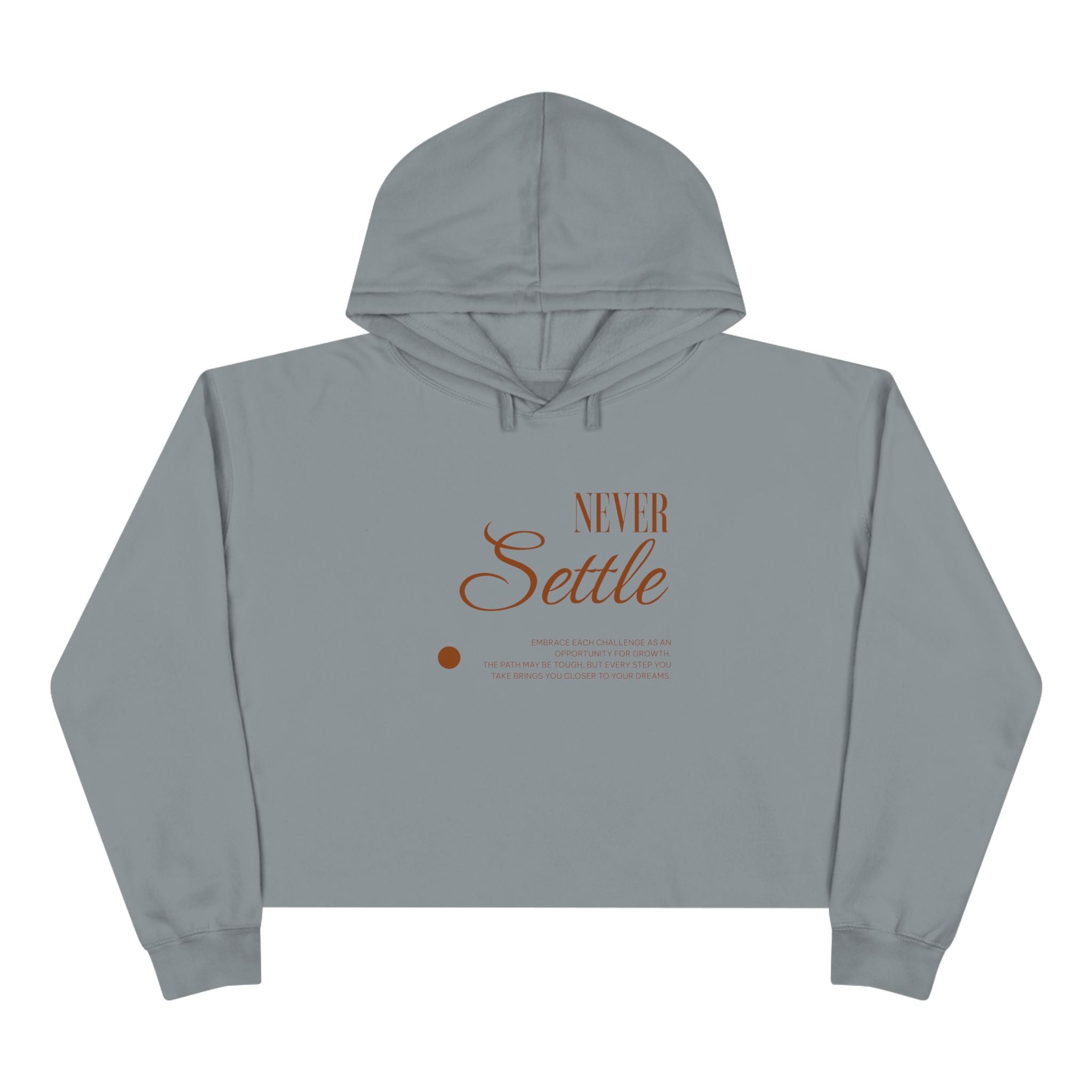 Never Settle Unisex Crop Hoodie