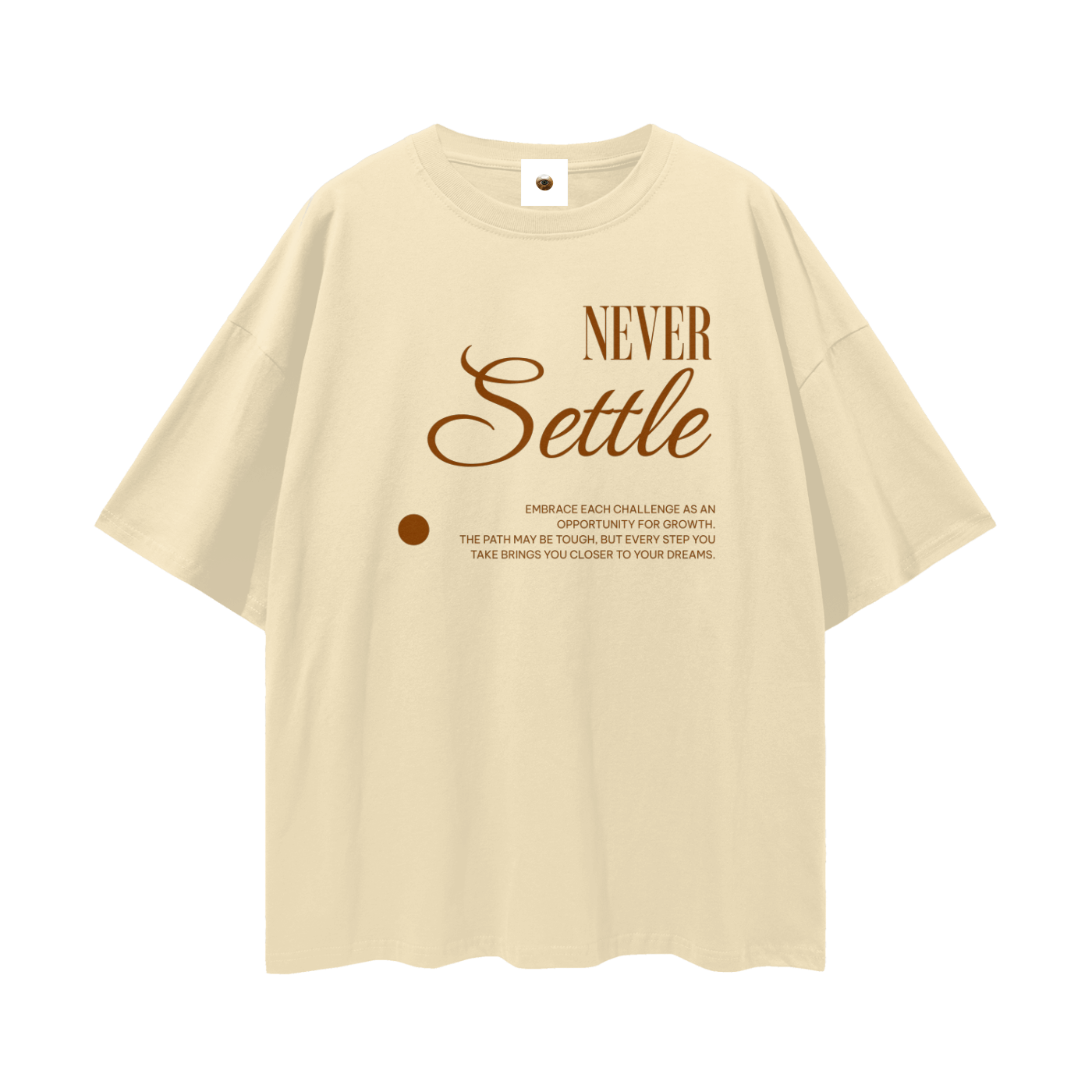 Never Settle Streetwear Loose Drop Shoulder T-Shirt