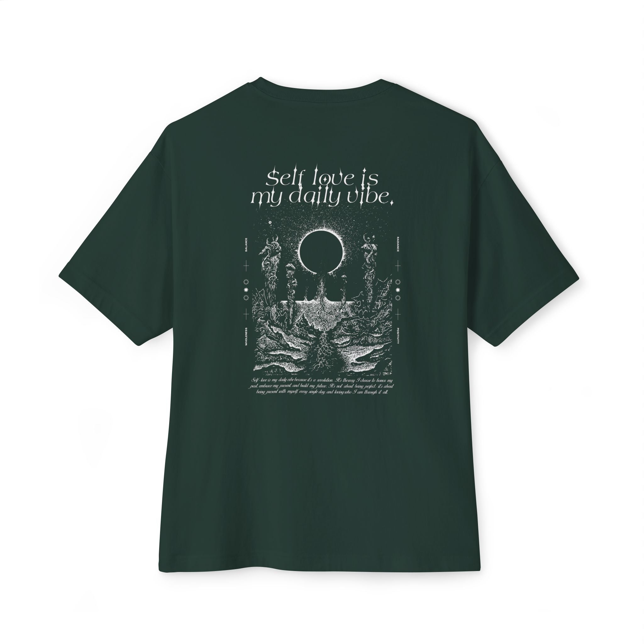 Self-love is my daily vibe Oversized Tee