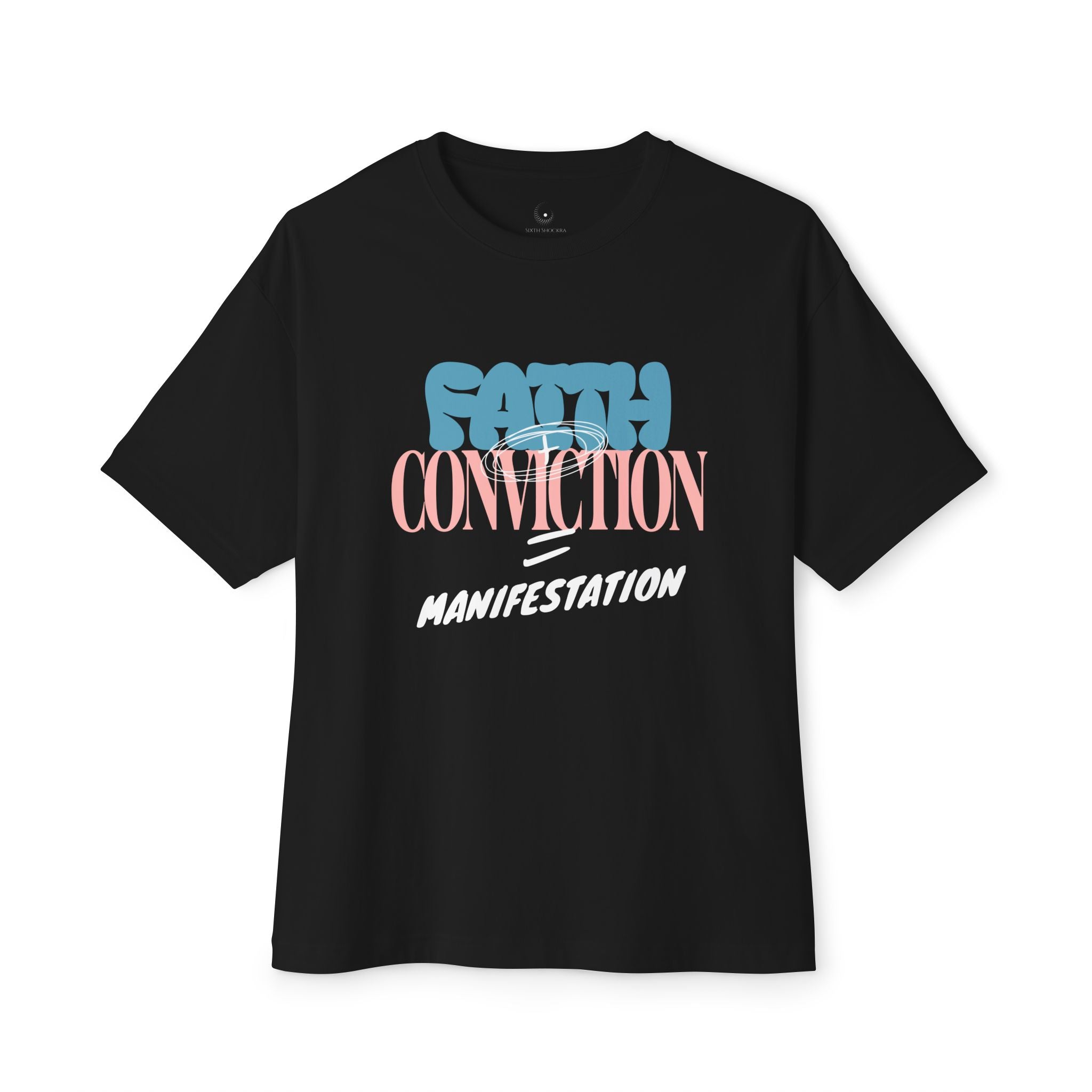 Faith + Conviction Manifestation
