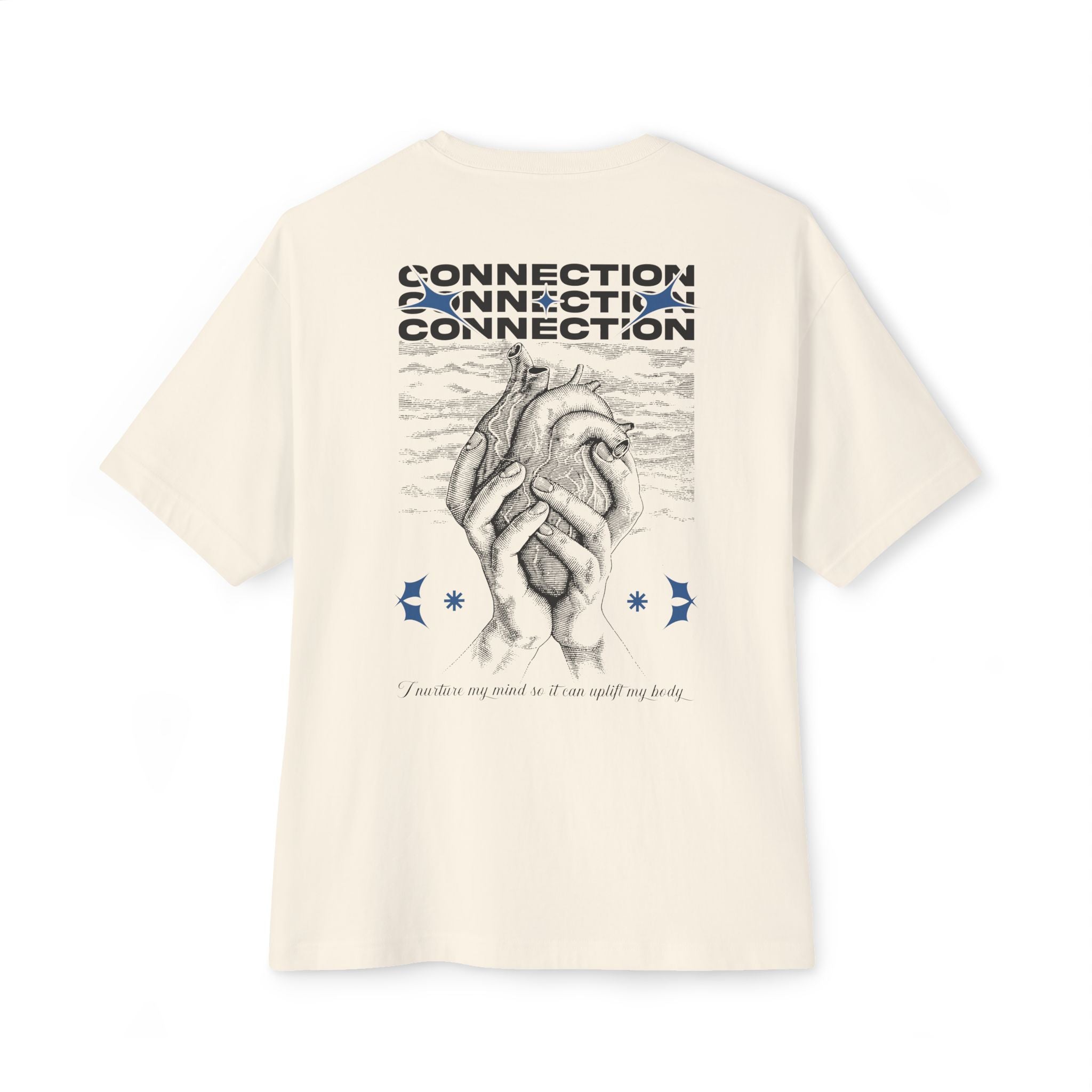 I nurture my mind so it can uplift my body Unisex Oversized Tee