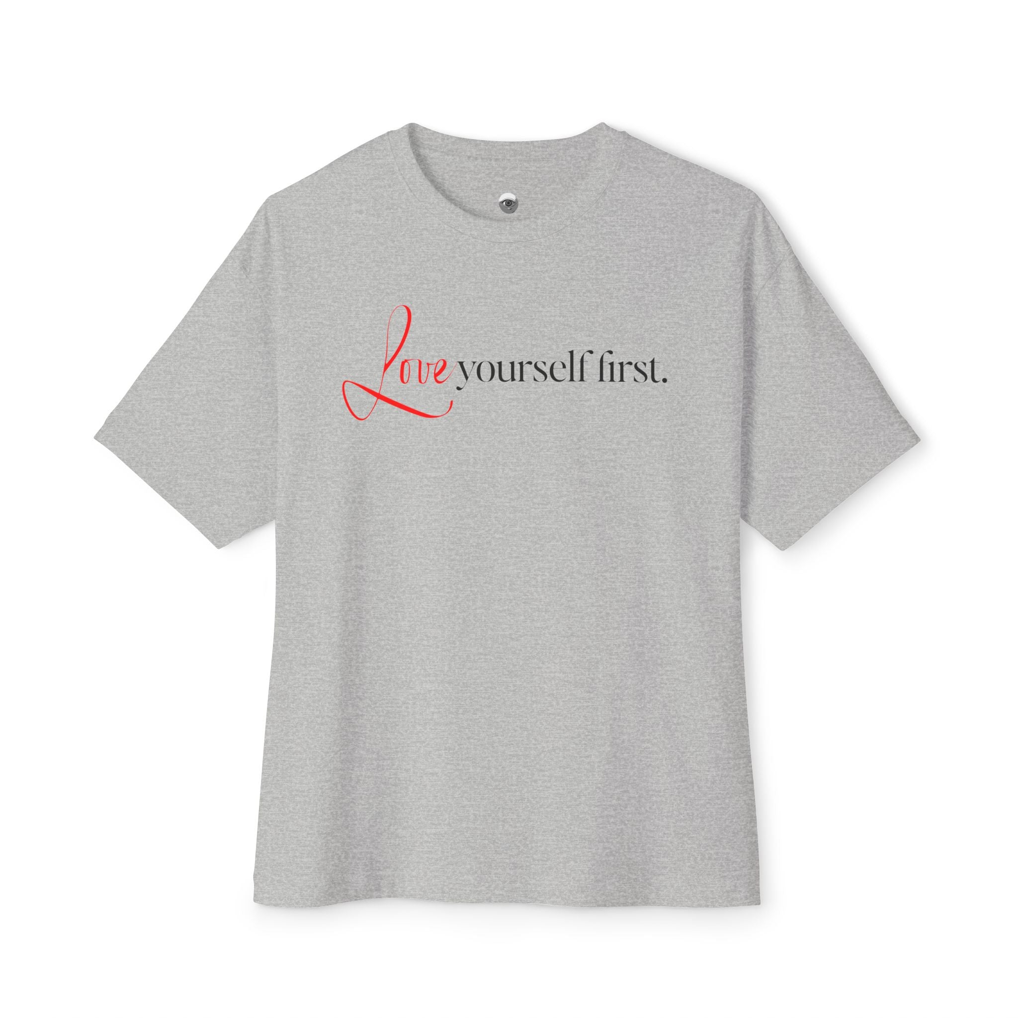 Love Yourself First Tee
