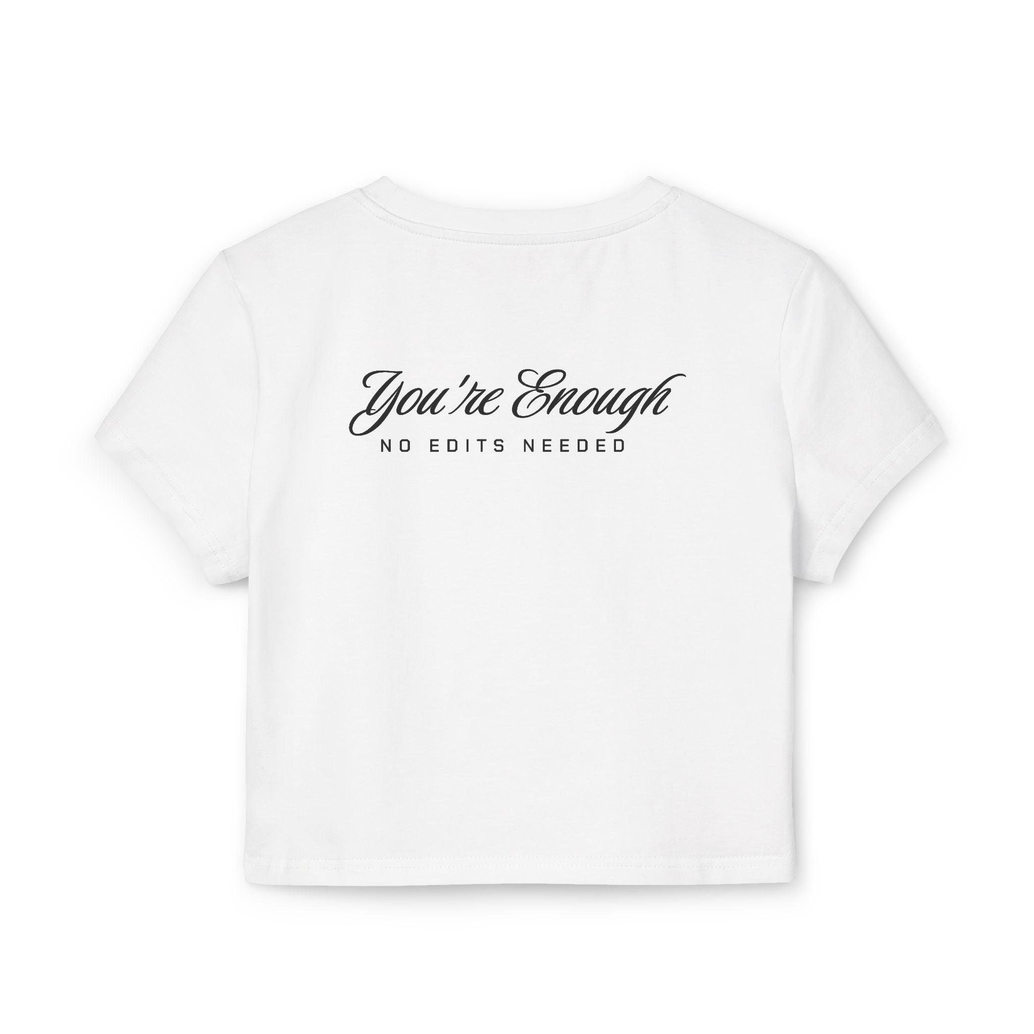 You're Enough tiny Tee