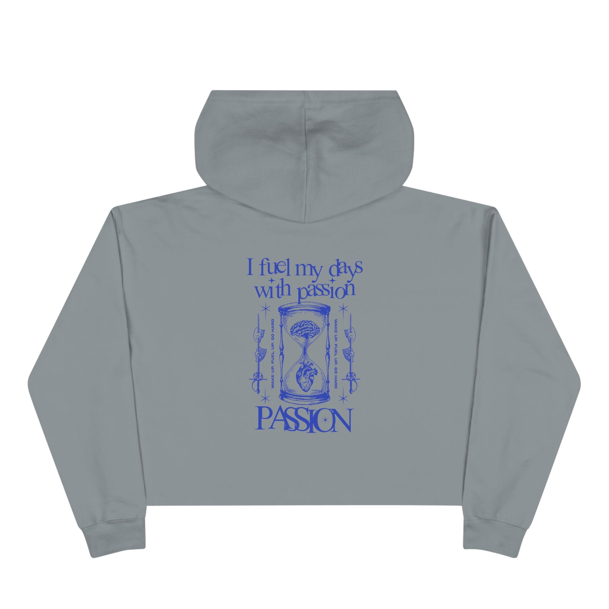 I fuel my days with passion Unisex Crop Hoodie
