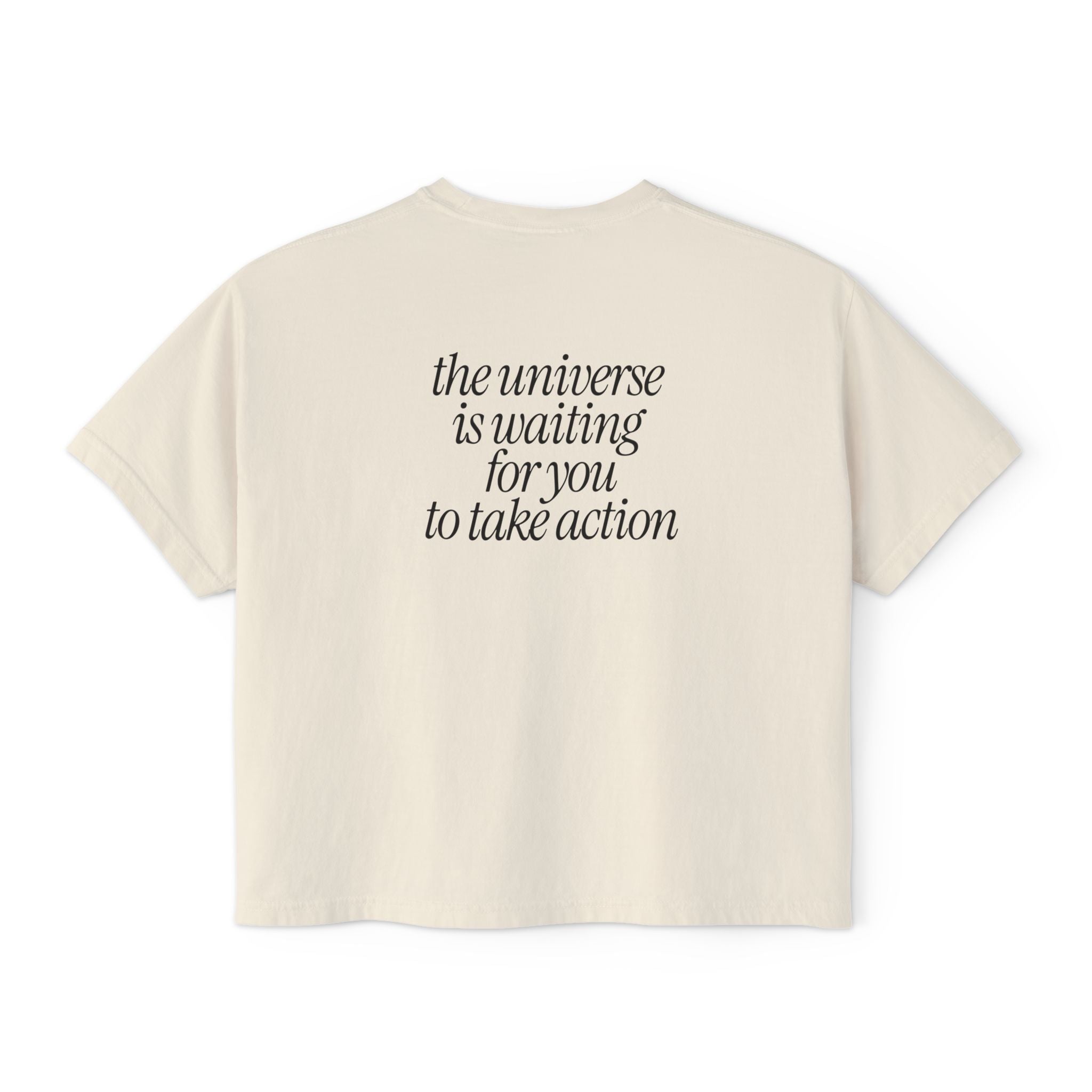 The Universe Is Waiting For You unisex cropped Boxy Tee