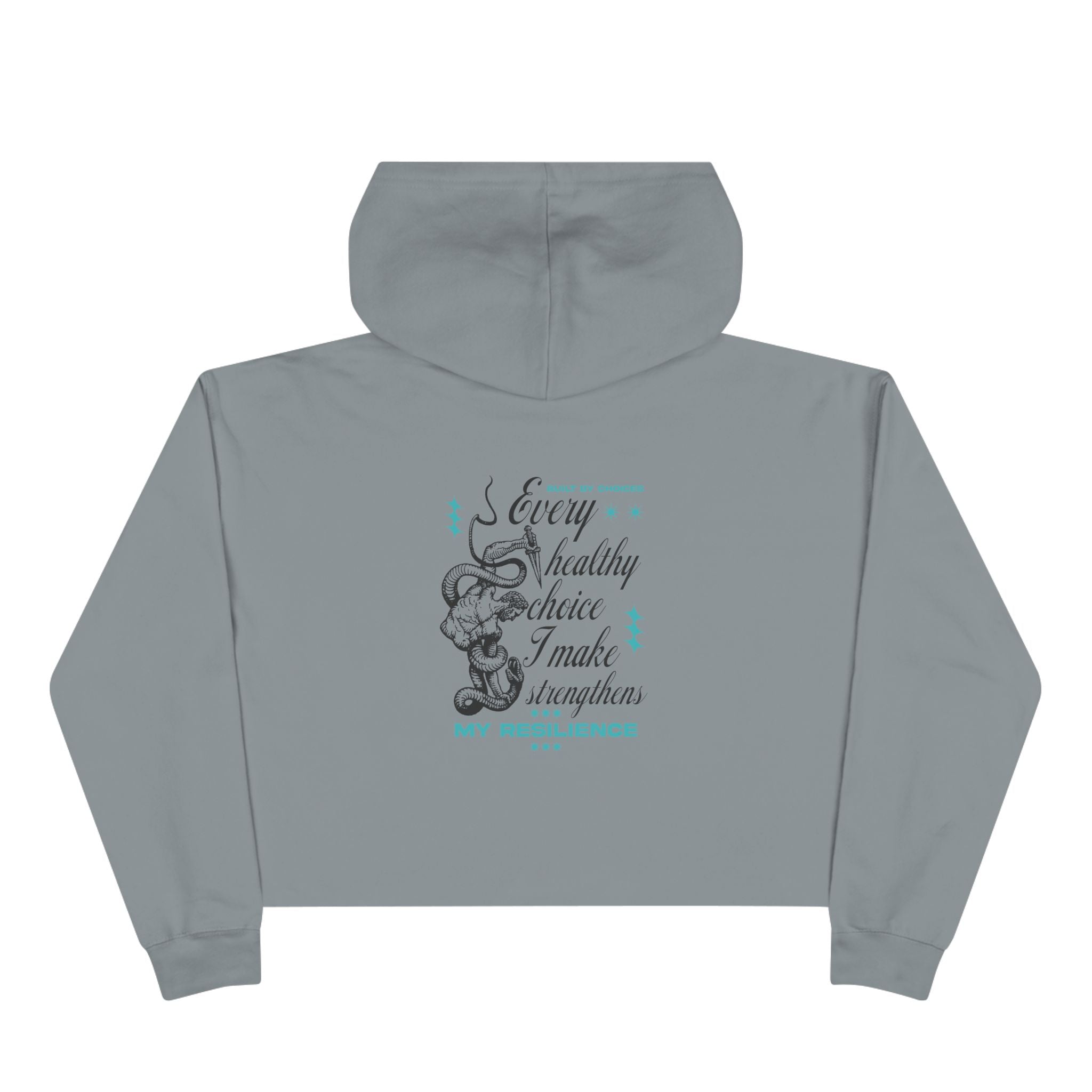 Every healthy choice I make strengthens my resilience Unisex Crop Hoodie