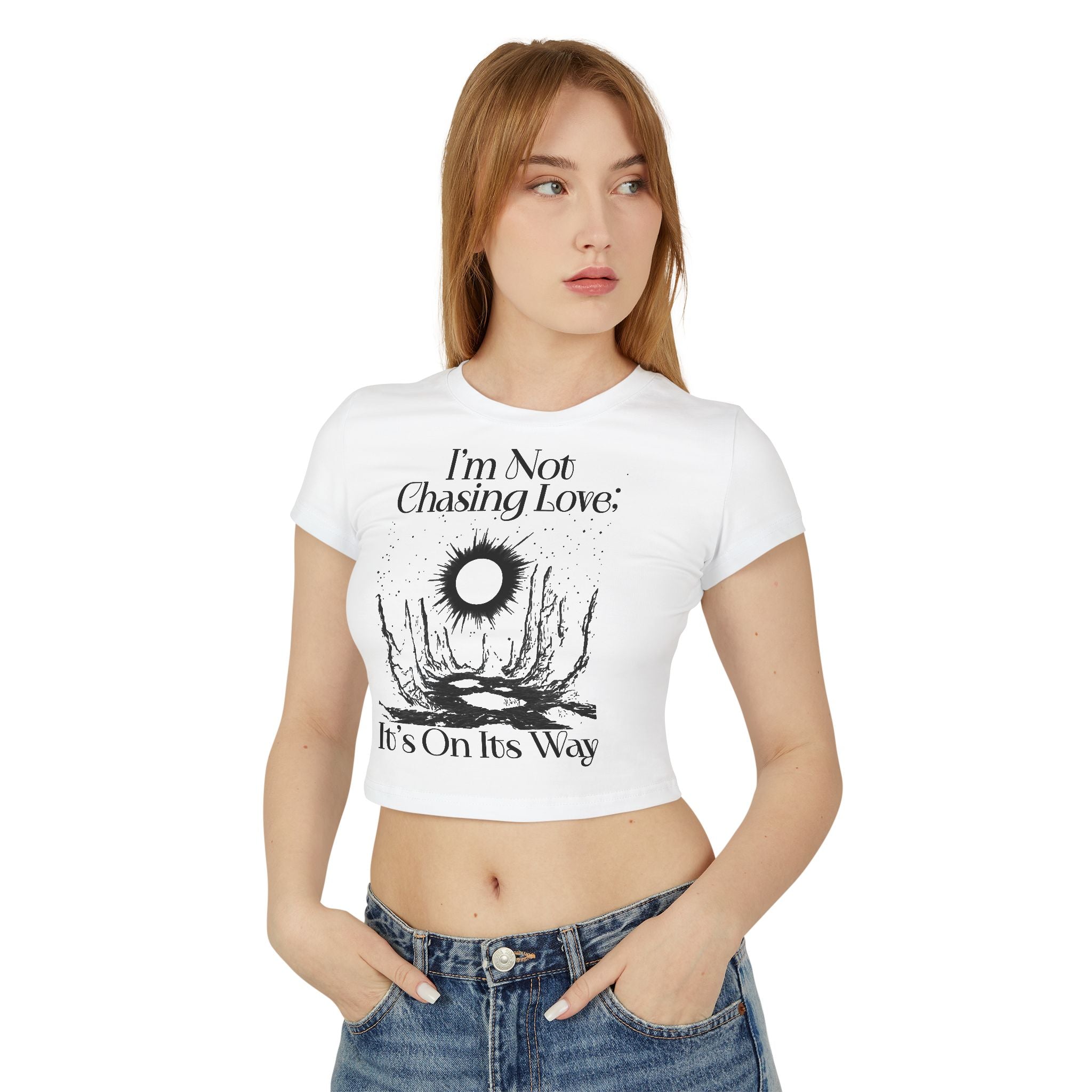 I'm Not Chasing Love It's On Its Way Tiny Tee
