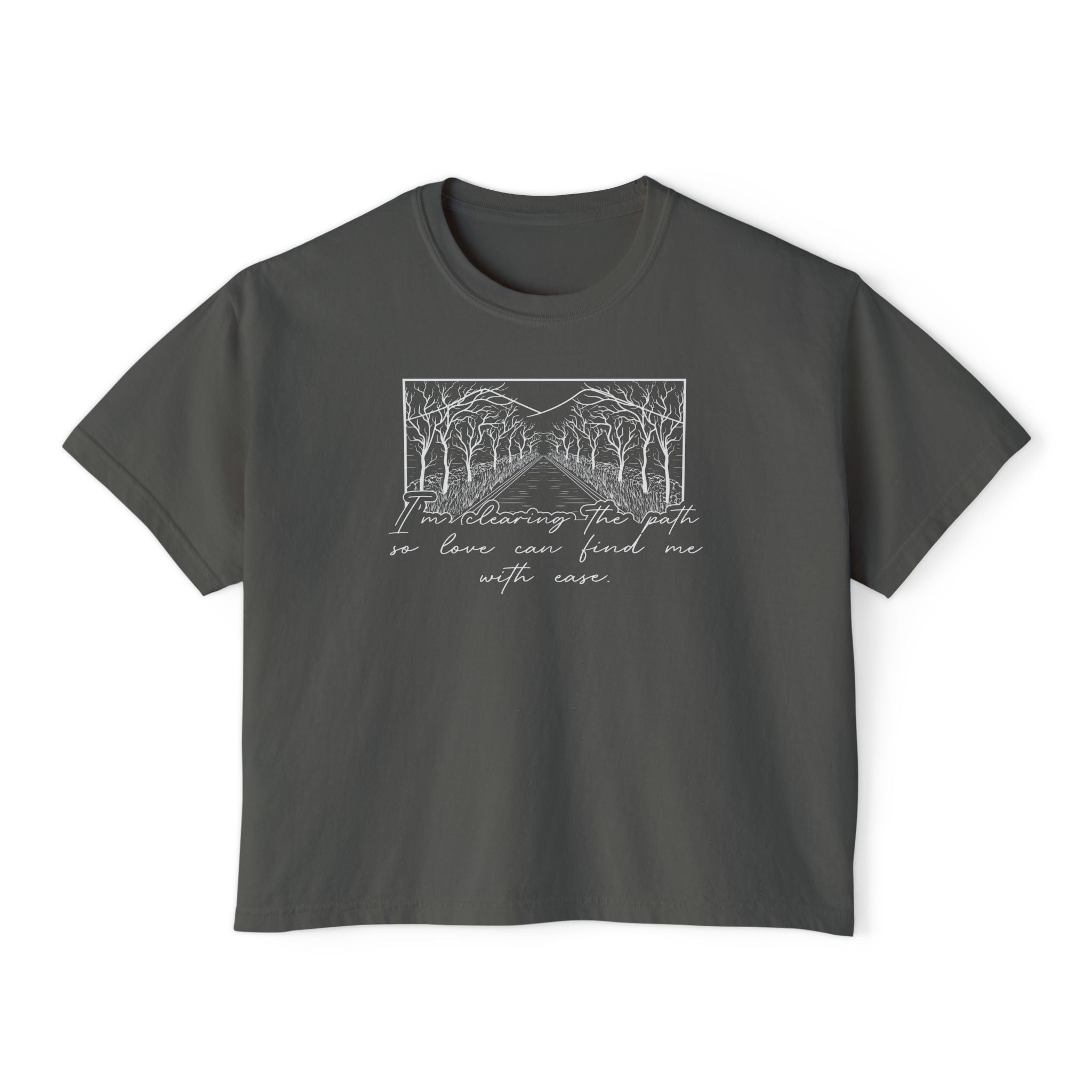 I'm Clearing the Path so Love Can Find Me Unisex Cropped Boxy Tee