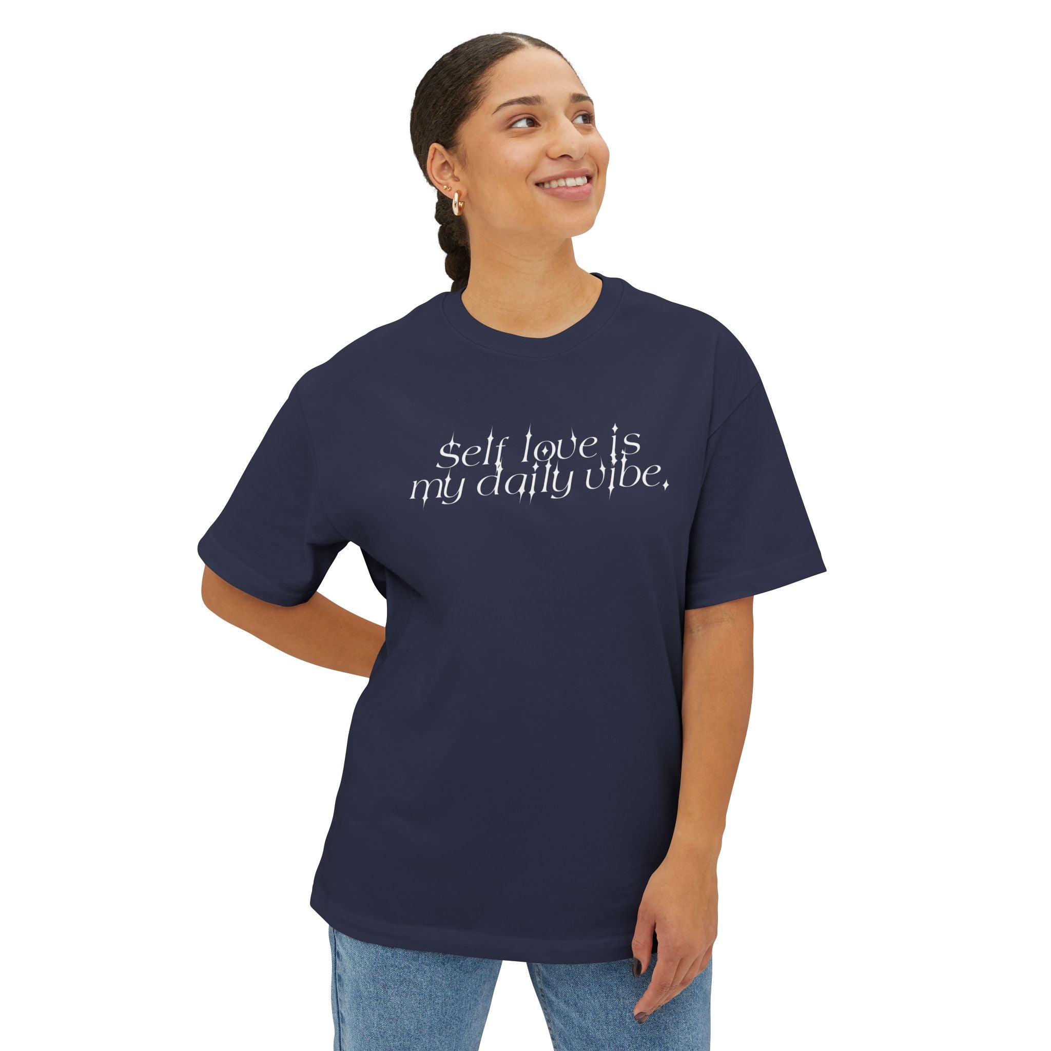 Self-love is my daily vibe Oversized Tee
