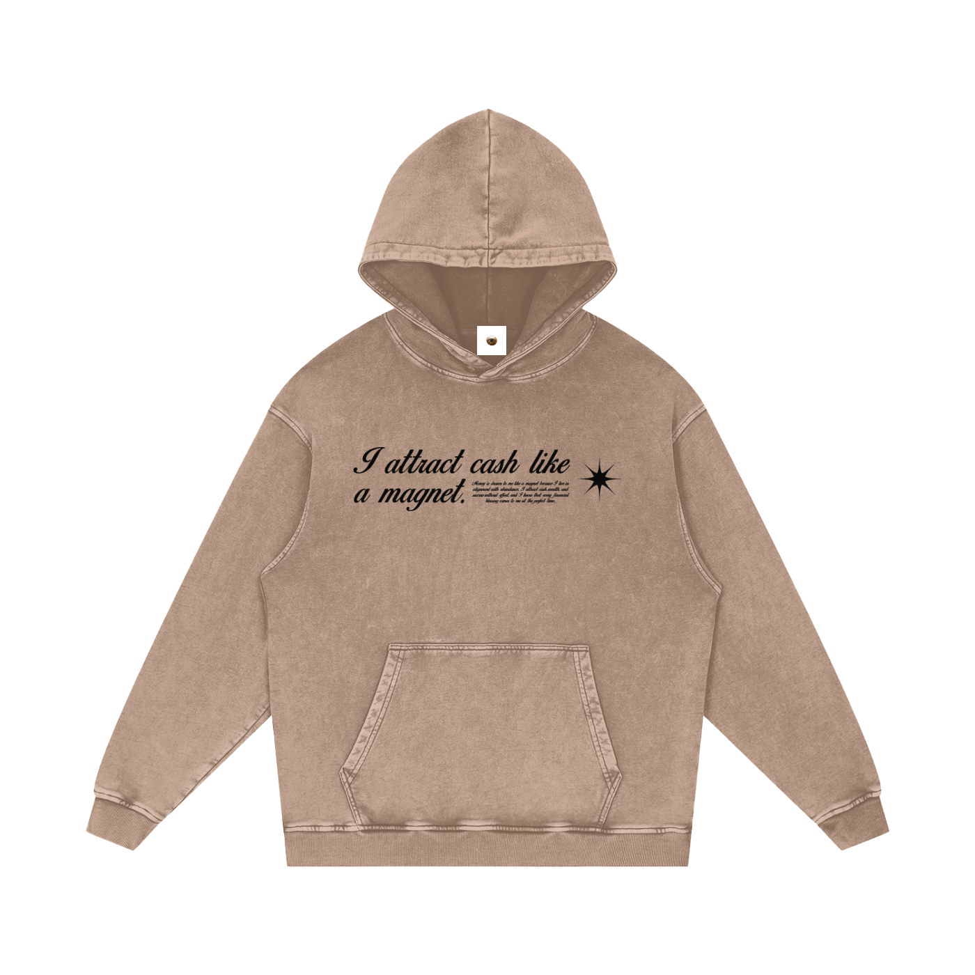 I Attract Cash Like A Magnet Snow Washed Loose Cotton Hoodie