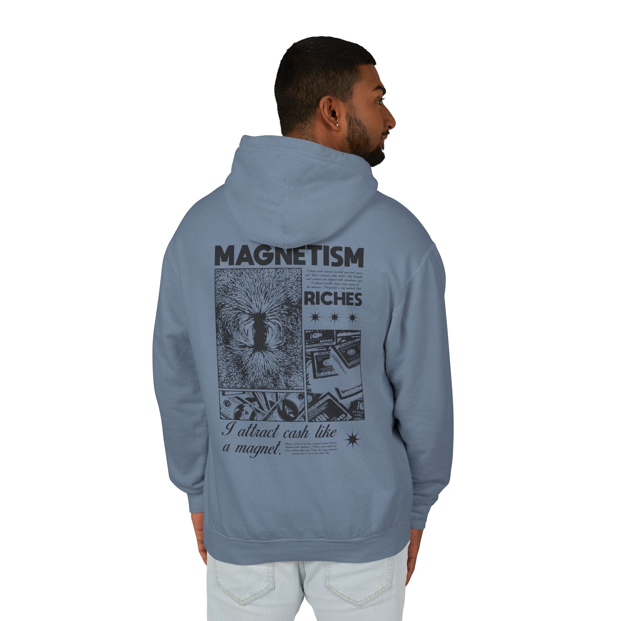 I Attract Cash Like A Magnet Hooded Sweatshirt