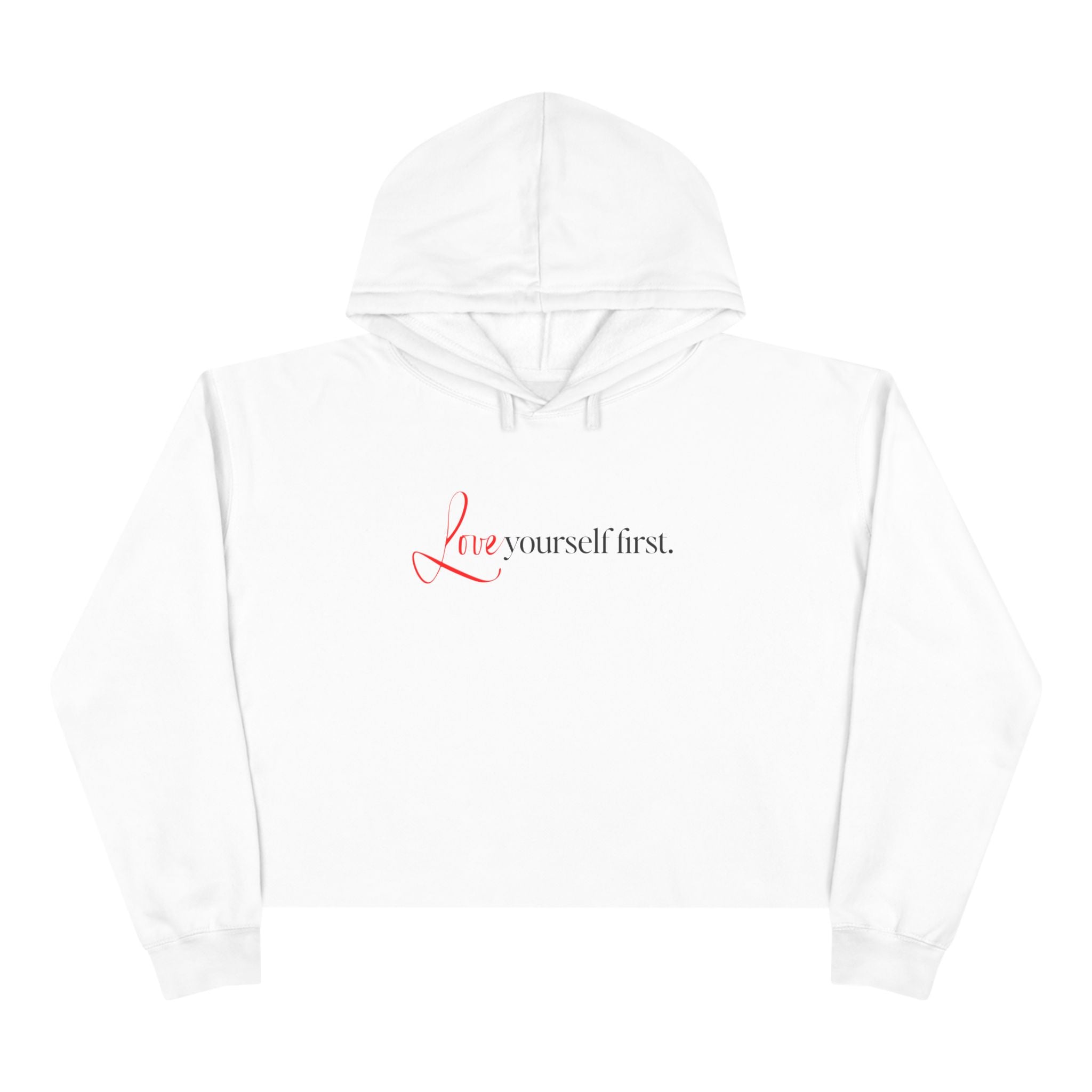 Love Yourself First Unisex Crop Hoodie