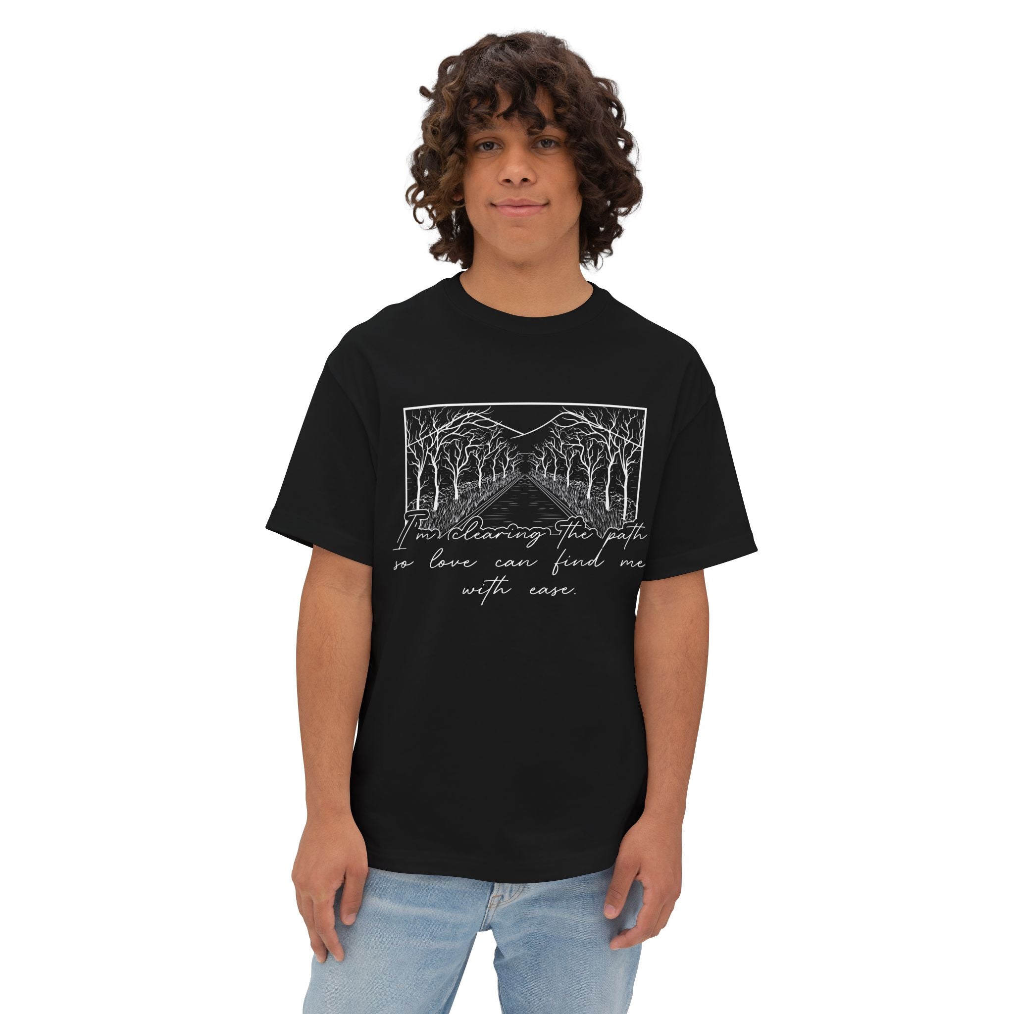 I'm Clearing the Path so Love Can Find Me Oversized Boxy Tee