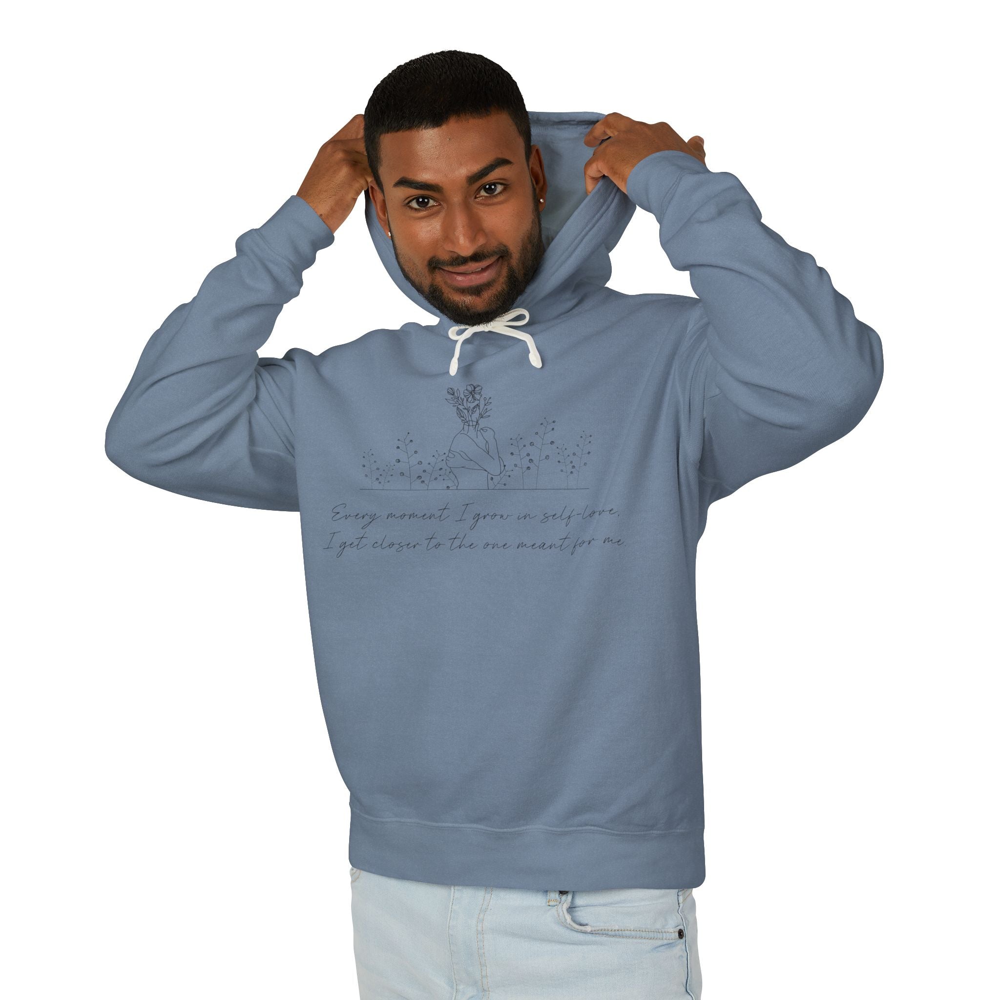 Every Moment I Grow in Self Love I Get Closer to the One Hooded Sweatshirt