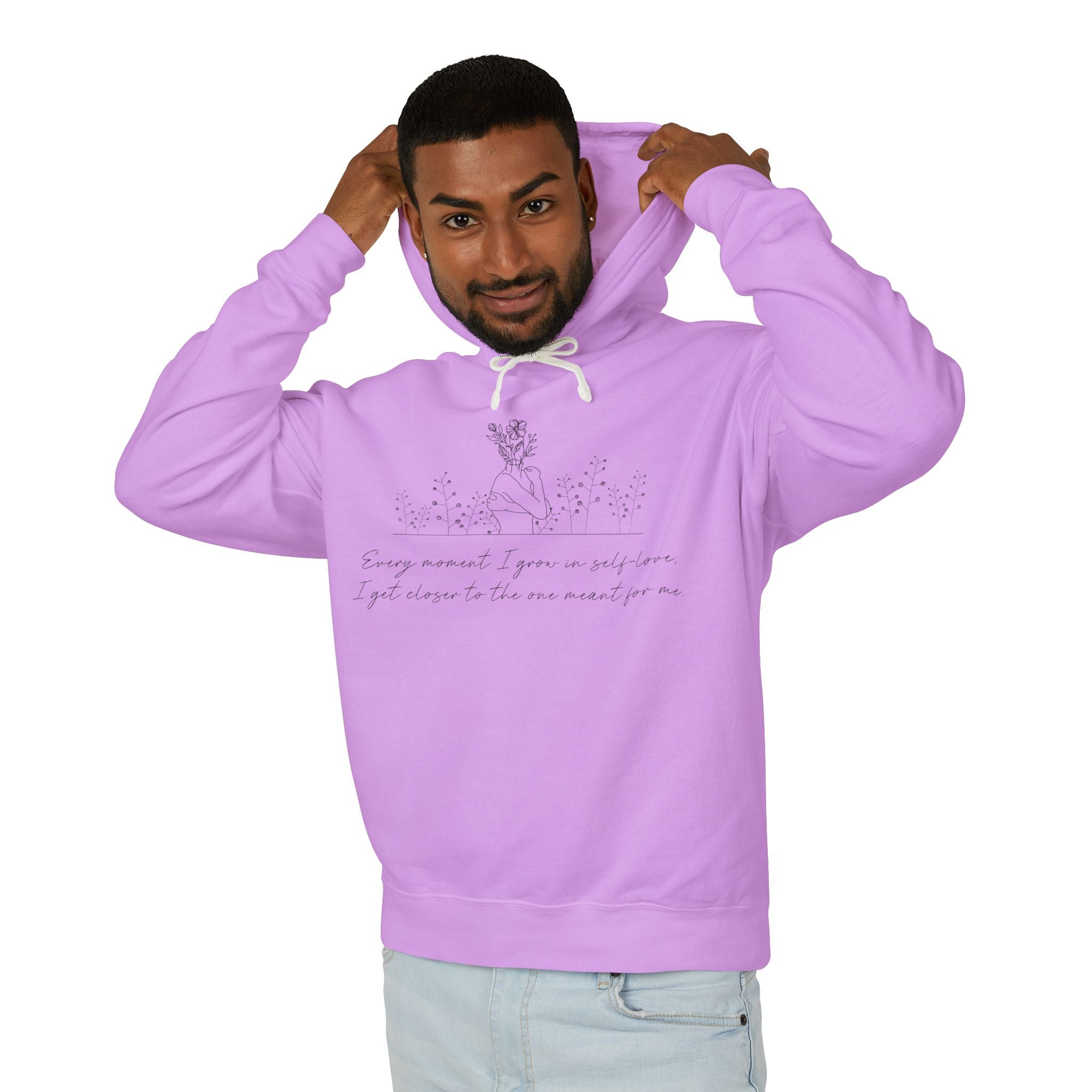 Every Moment I Grow in Self Love I Get Closer to the One Hooded Sweatshirt