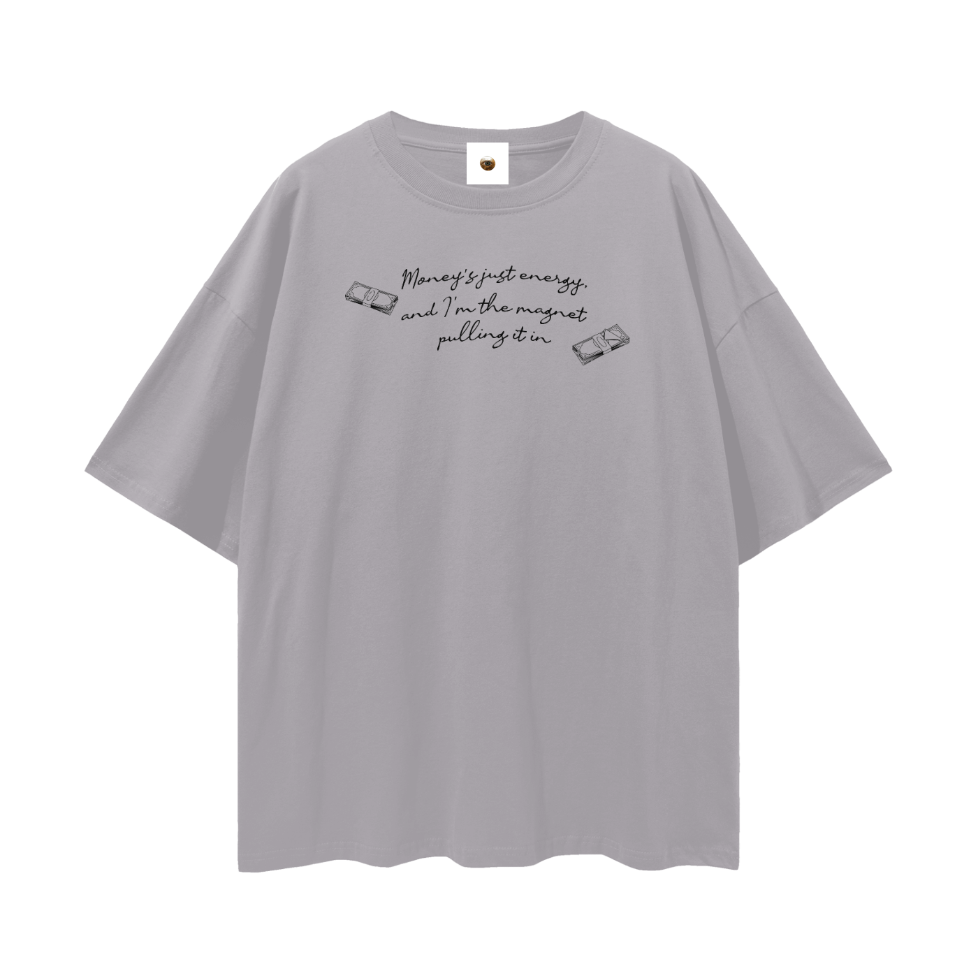 Moneys Just Energy Streetwear Loose Drop Shoulder T-Shirt