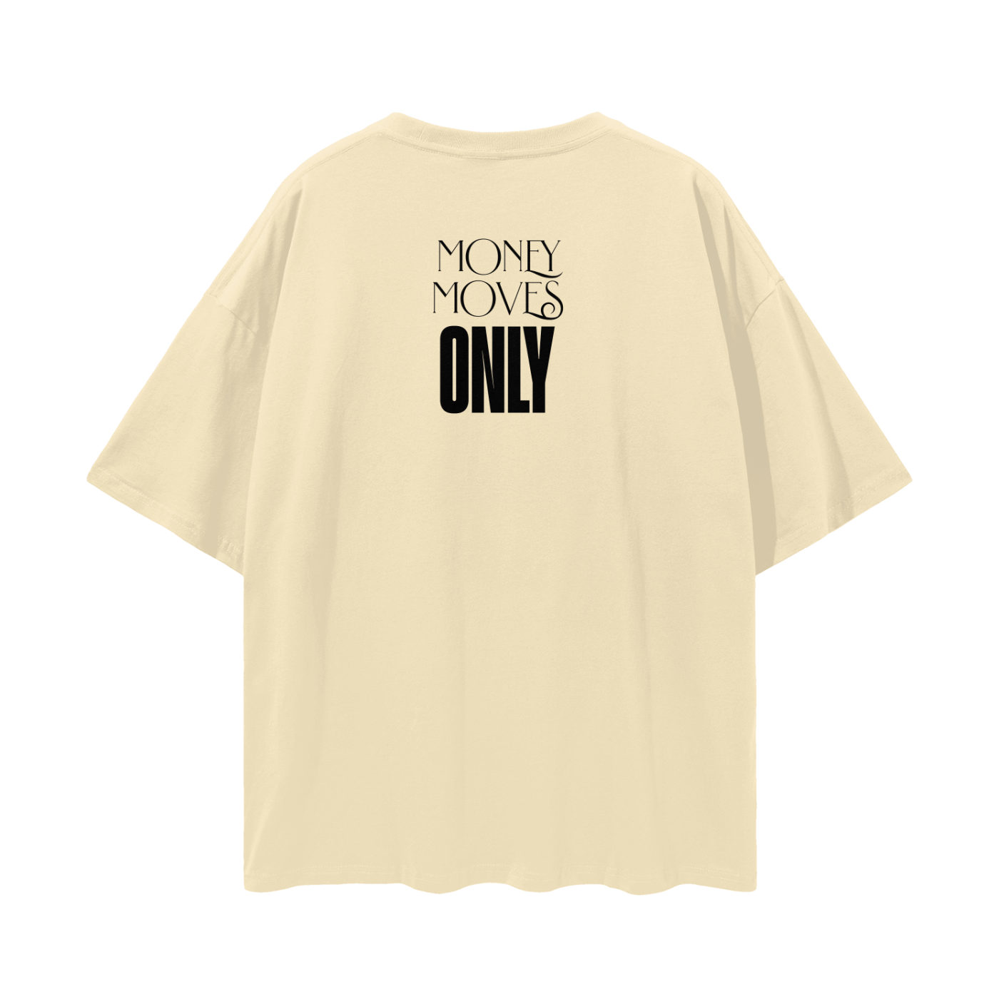 Money Moves Only Streetwear Loose Drop Shoulder T-Shirt