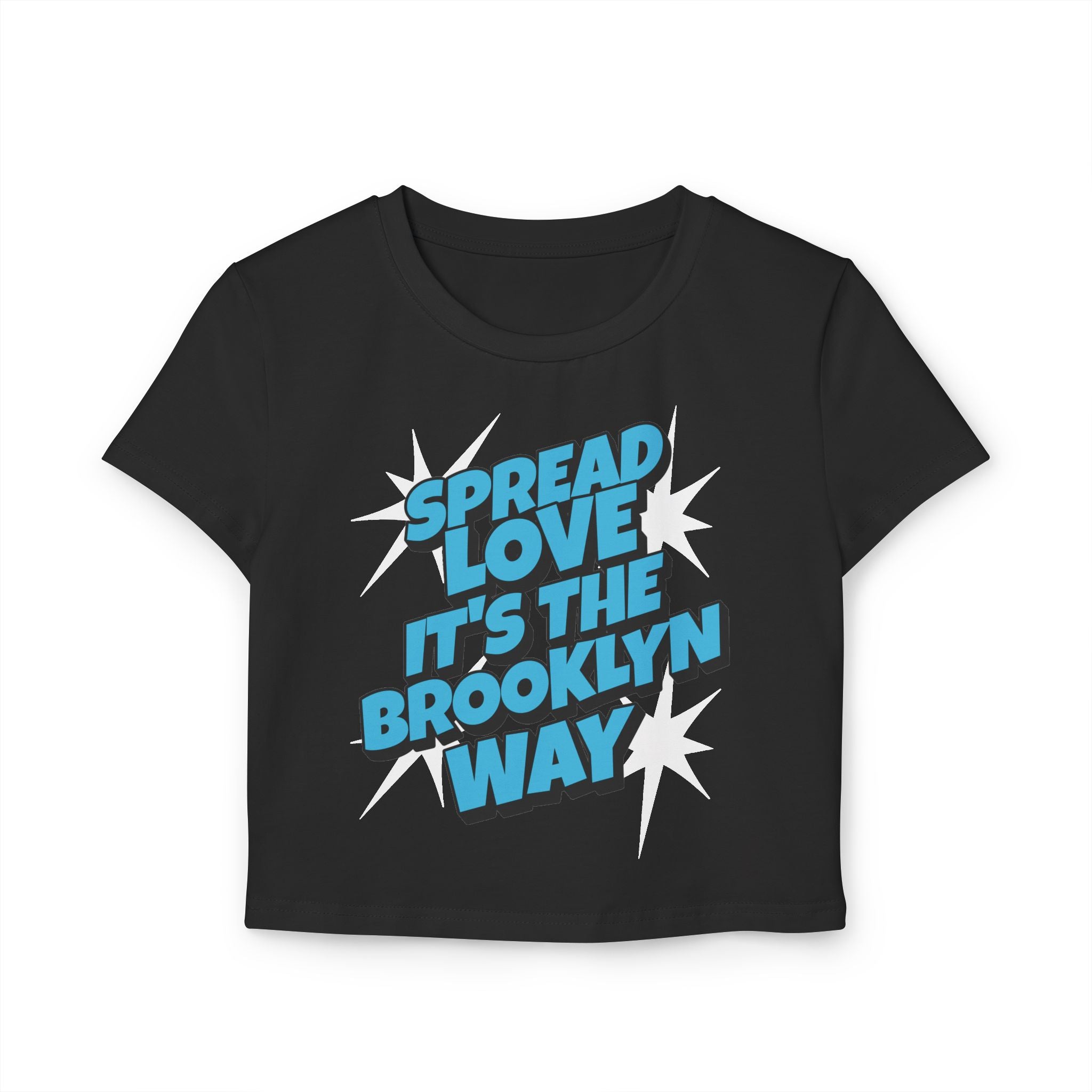 Spread Love It's The Brooklyn Way Women's Tiny Tee