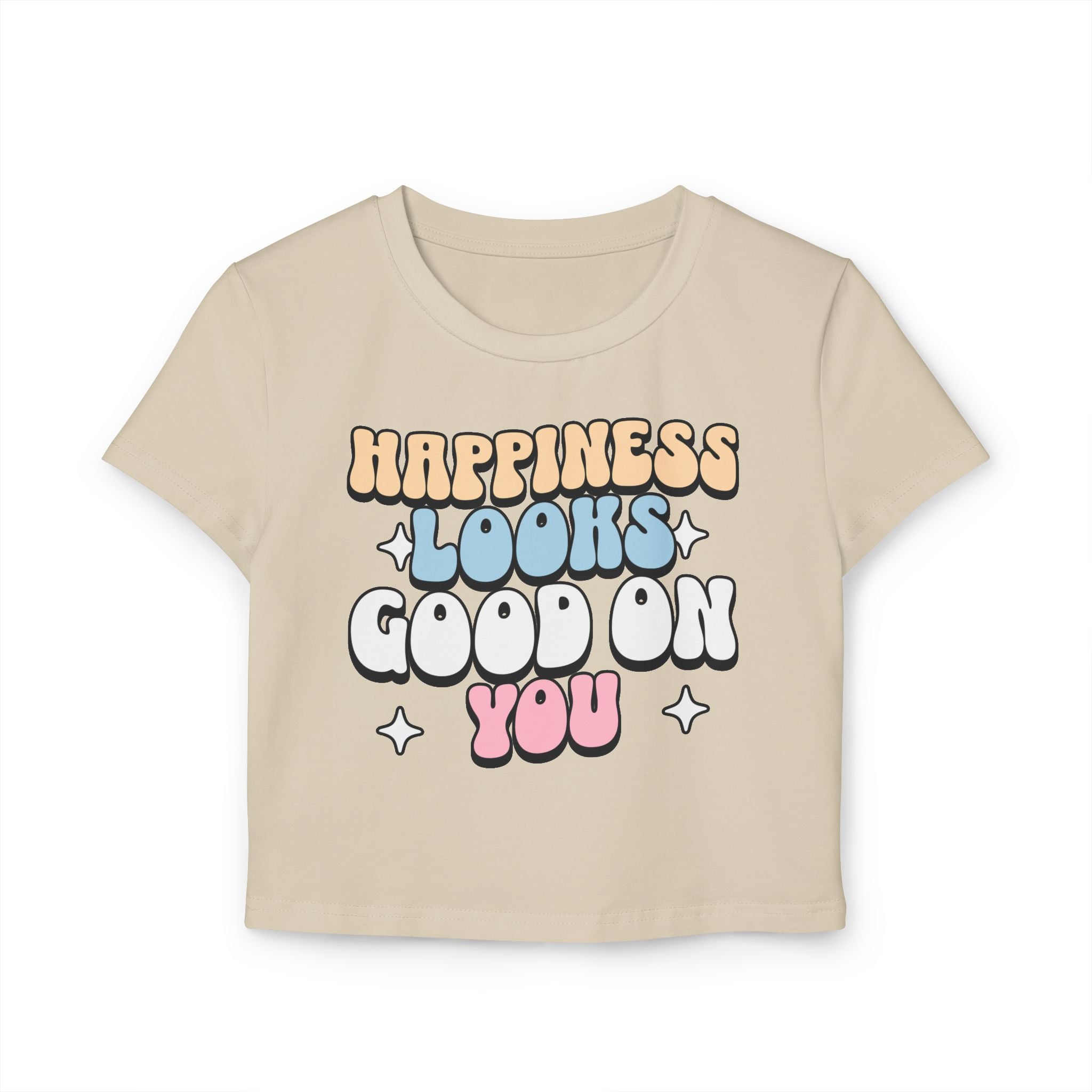 Happiness Looks Good On You tiny Tee