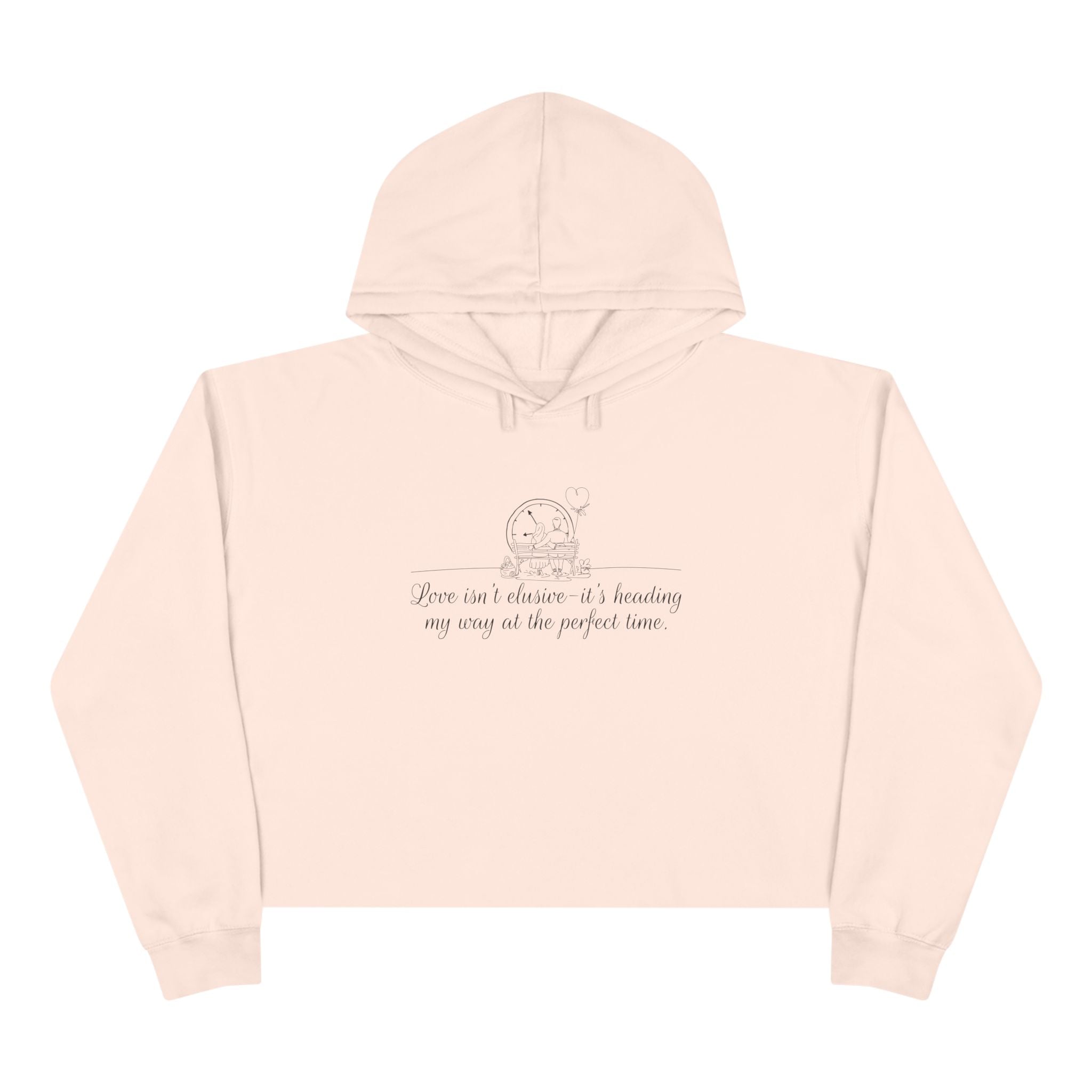 Love Isn't Elusive It's Heading my Way Unisex Crop Hoodie