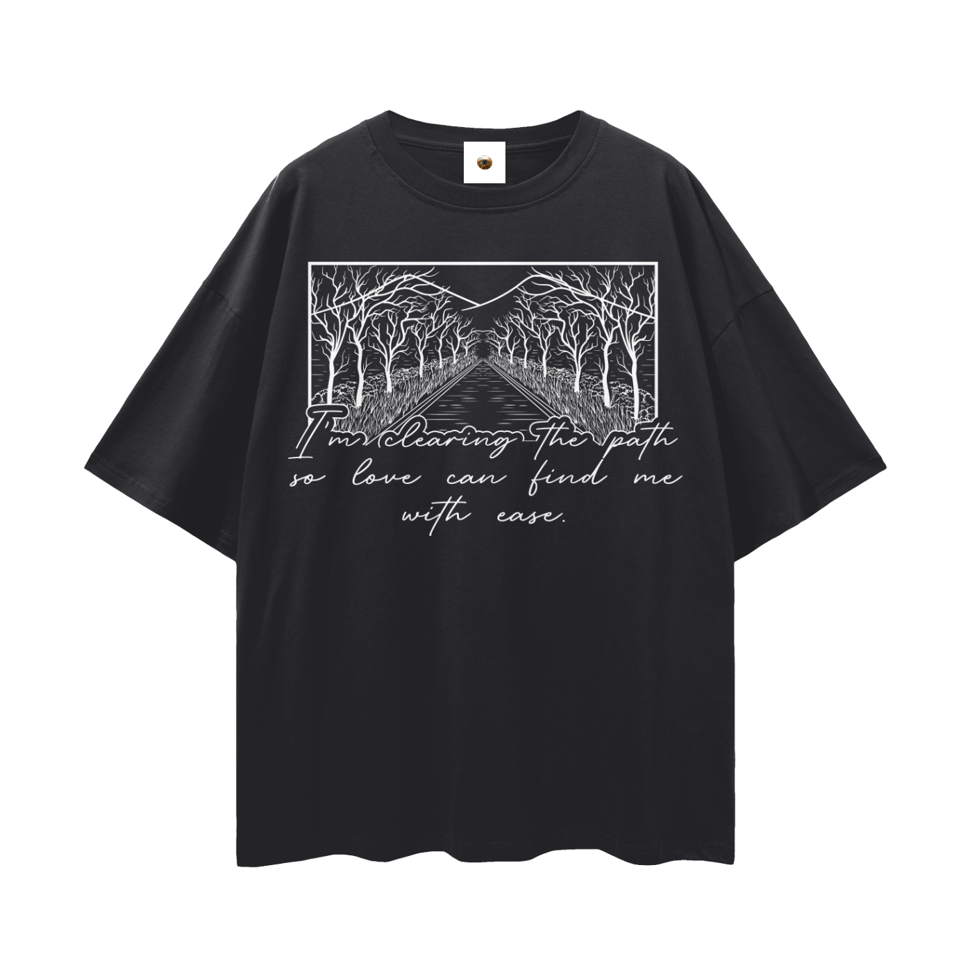 Im Clearing The Path Streetwear Loose Drop Shoulder T-Shirt