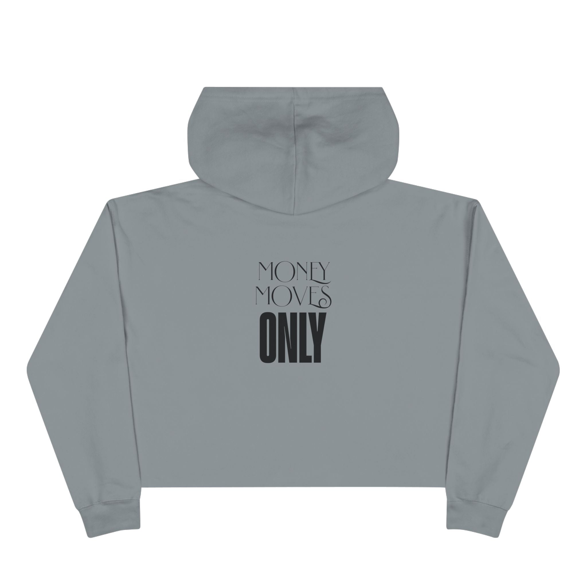 Money Moves Only Crop Hoodie