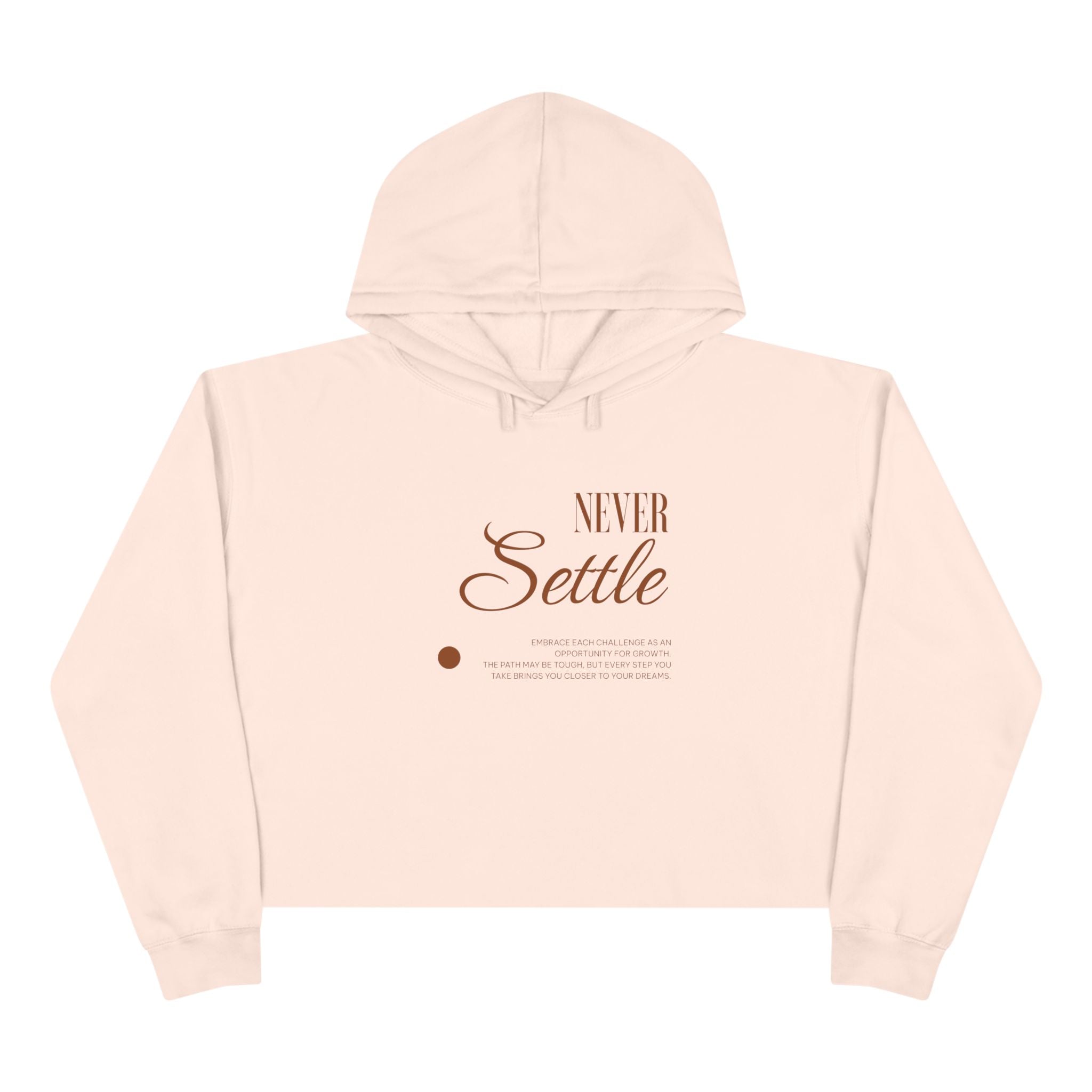Never Settle Unisex Crop Hoodie