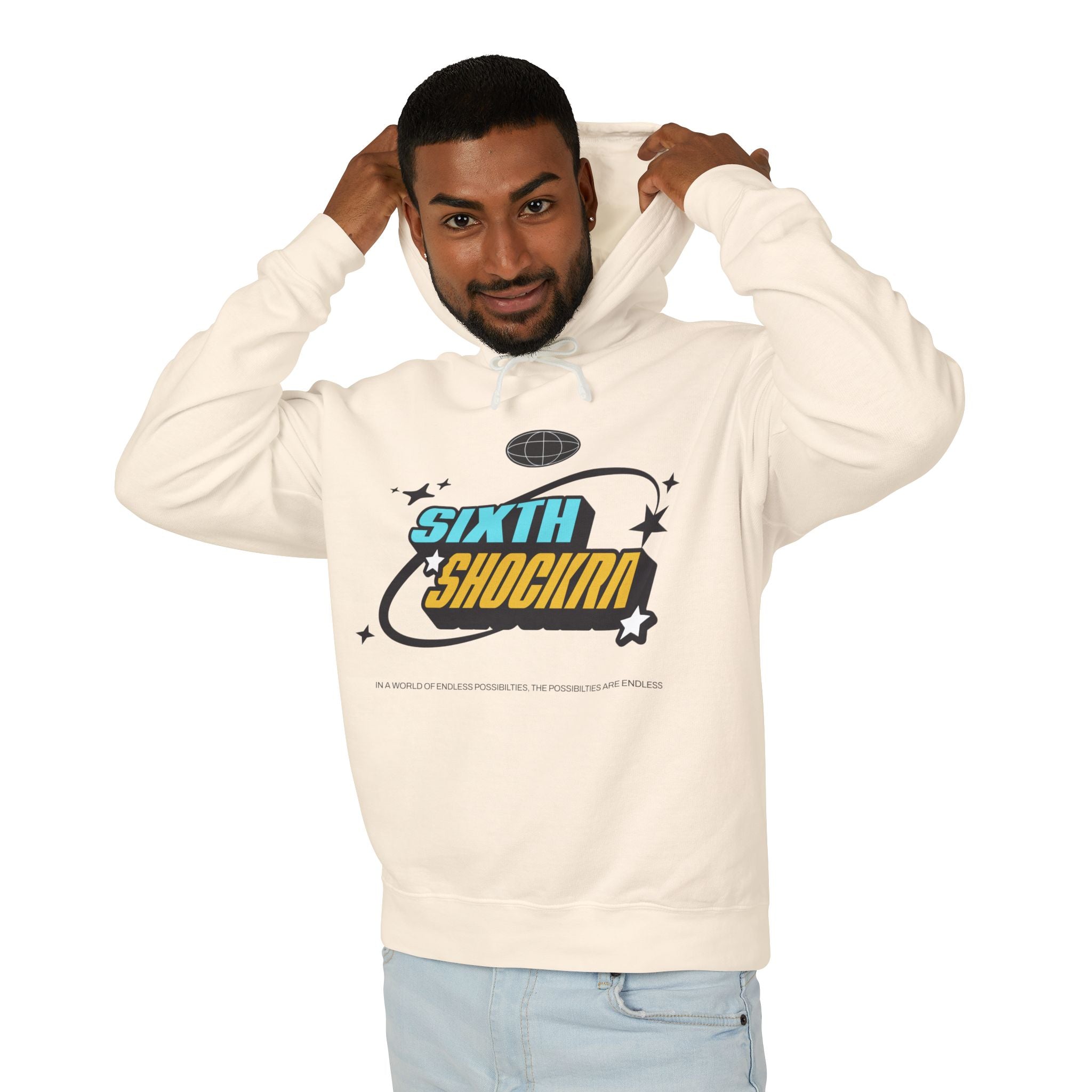Sixth Shockra Possibilities Are Endless Hooded Sweatshirt