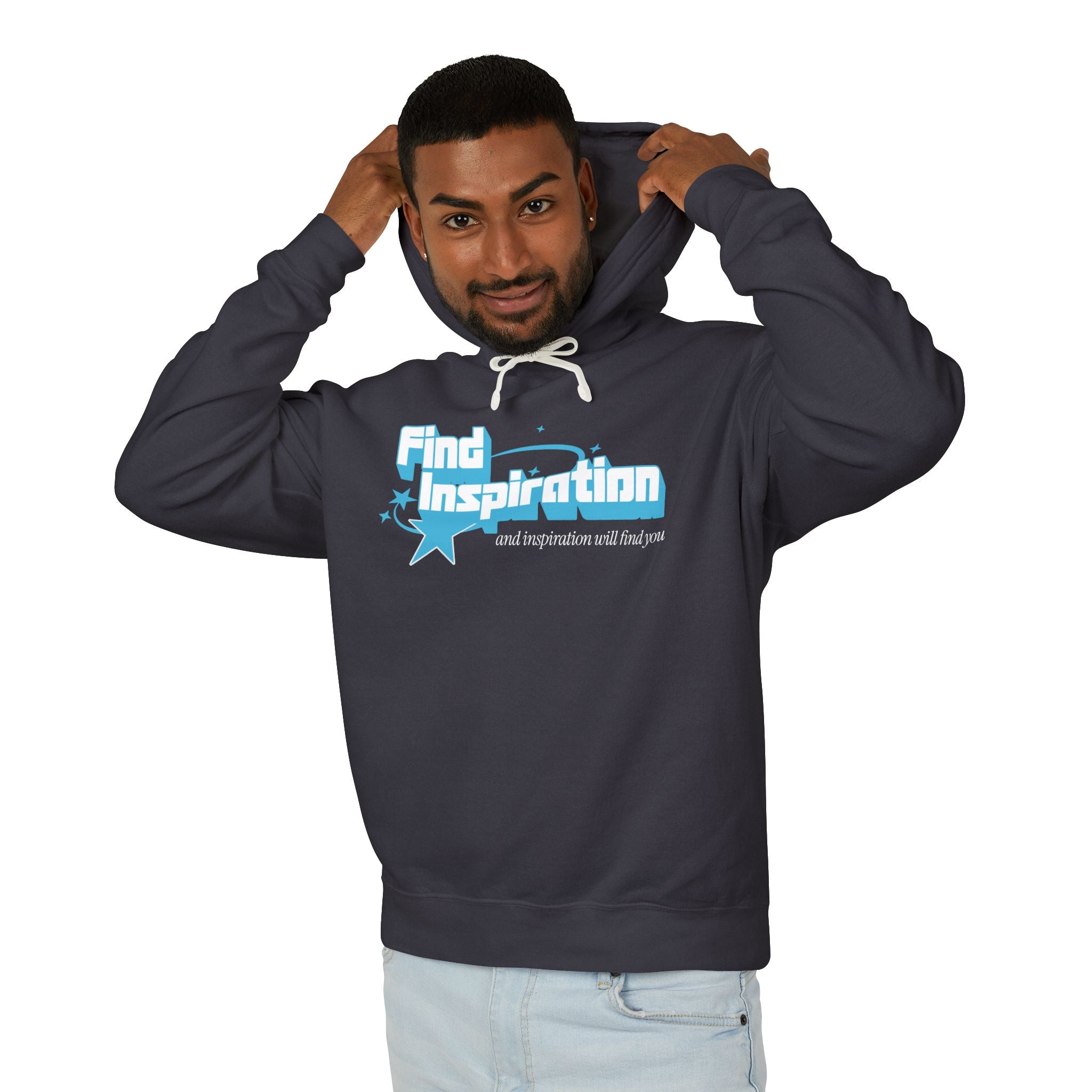Find Inspiration and Inspiration Will Find You Hooded Sweatshirt