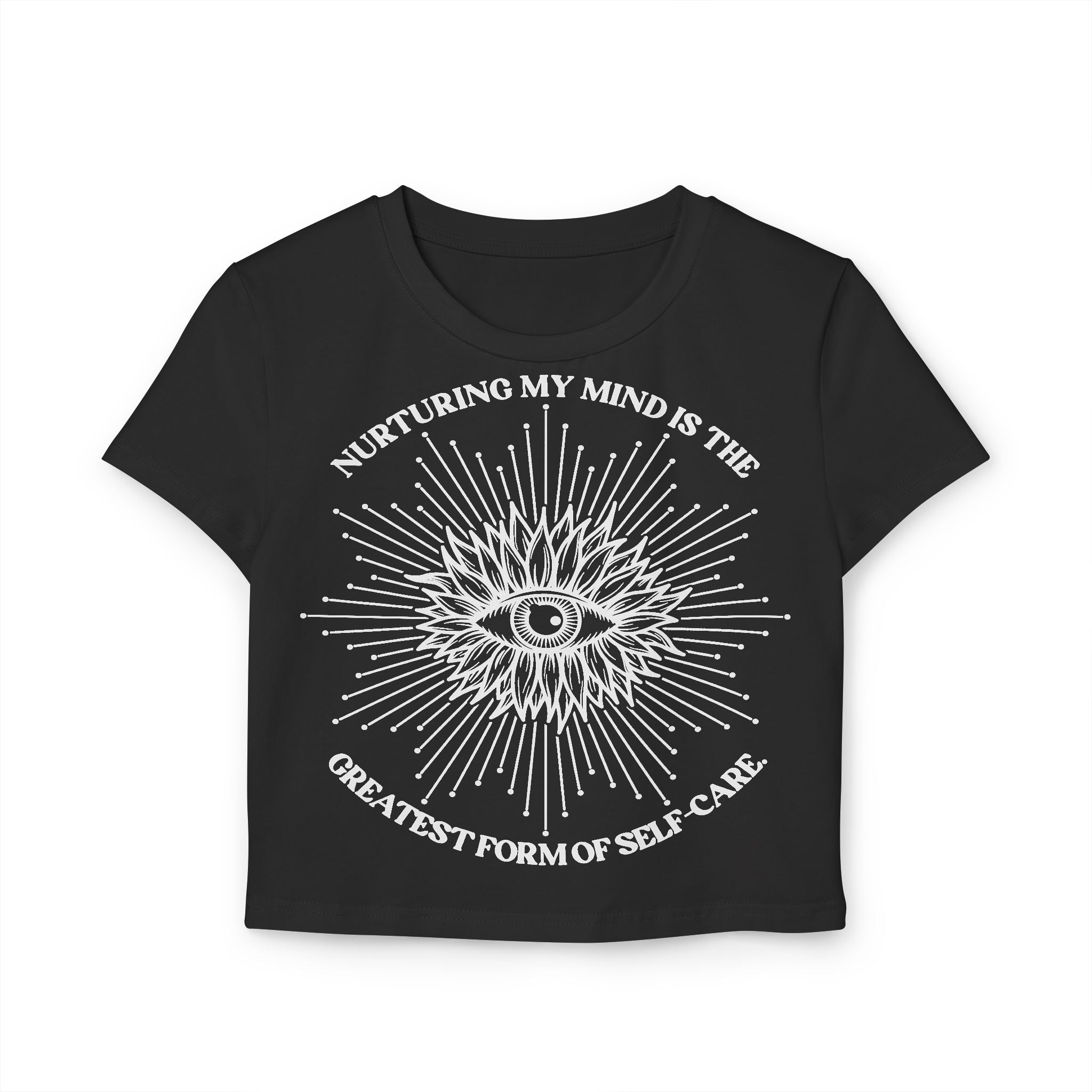Nurturing my mind is the greatest form of self-care Tiny Tee