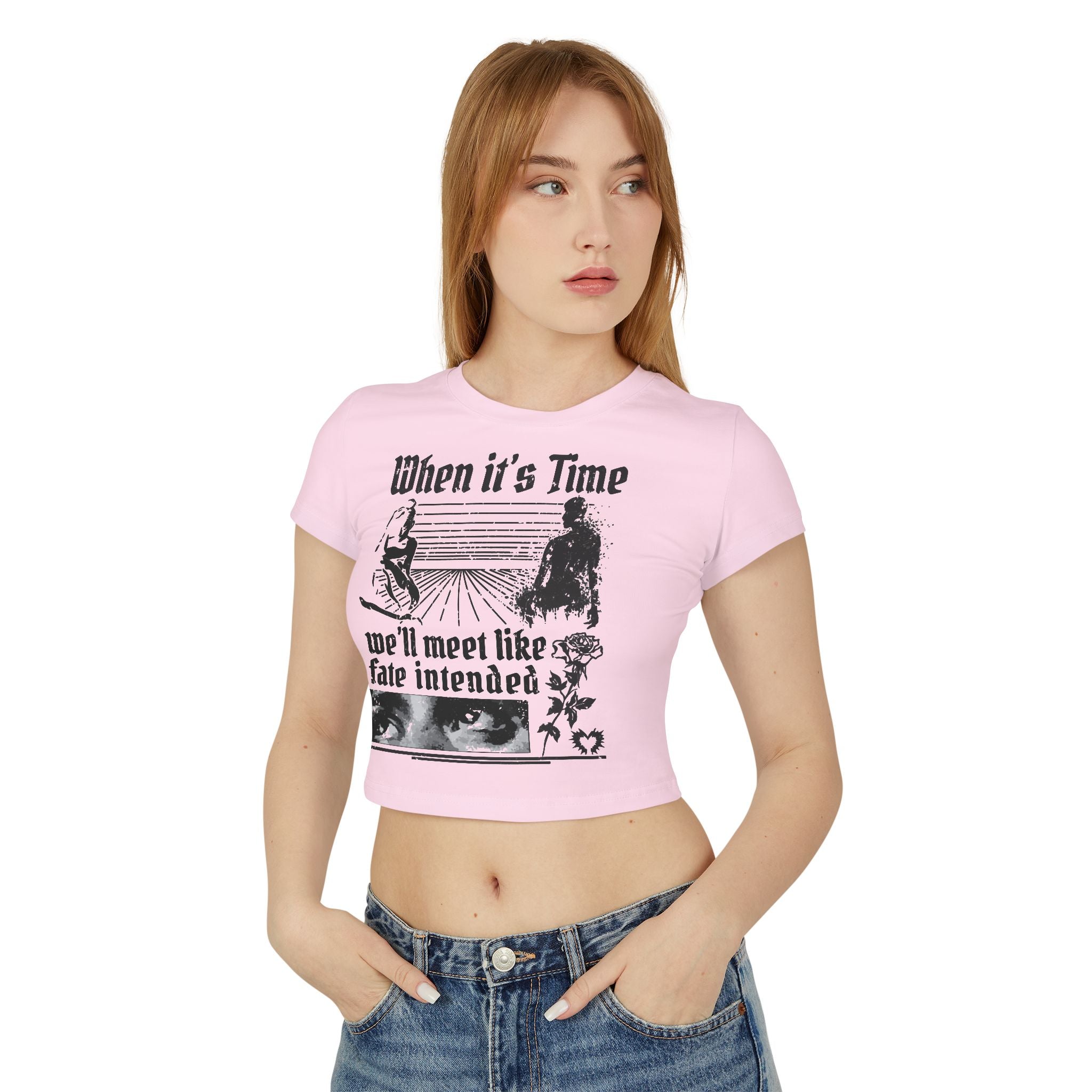 When It's Time We'll Meet Like Fate Intended Tiny Tee